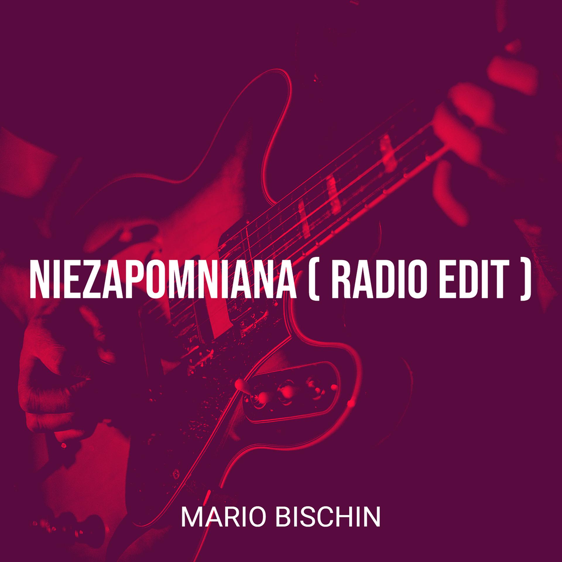 Постер альбома Niezapomniana (Radio Edit)