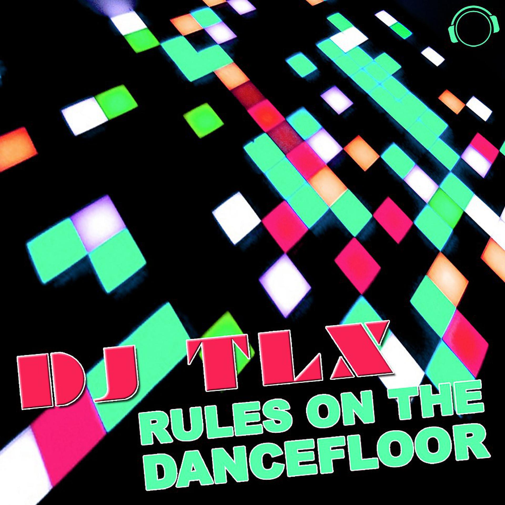 Постер альбома Rules on the Dancefloor