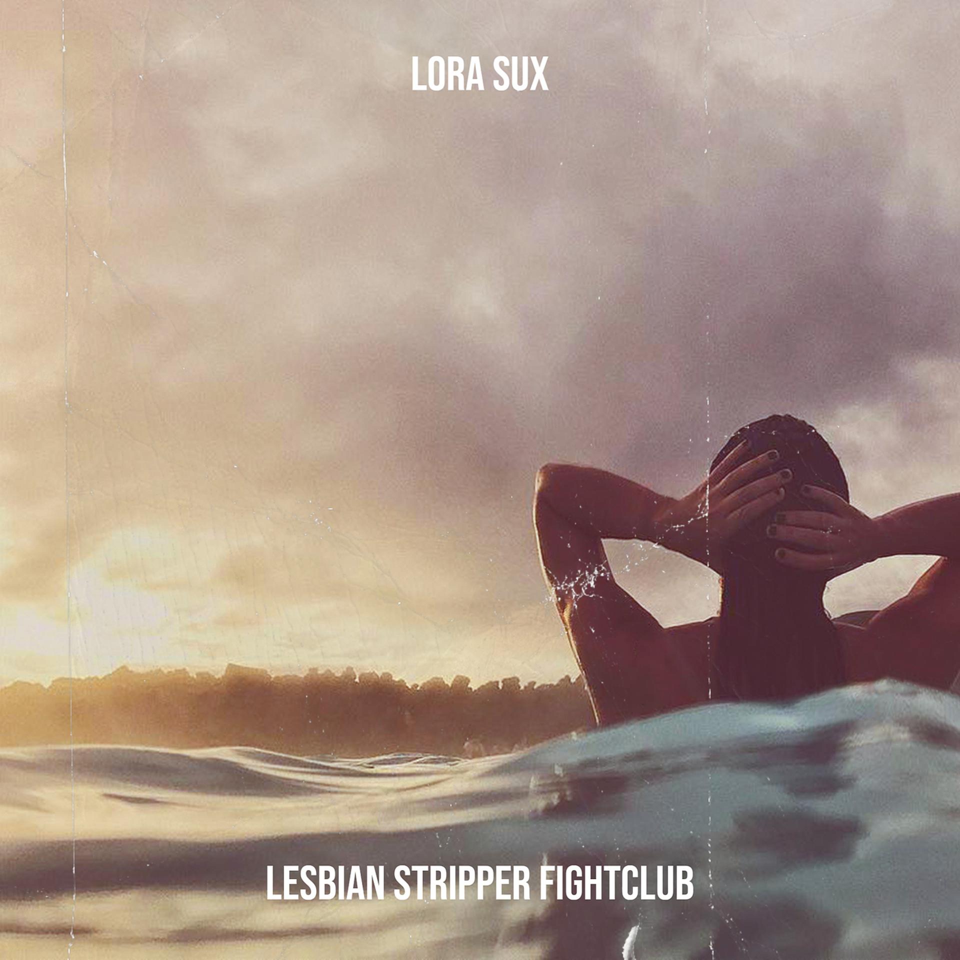 Постер альбома Lora Sux