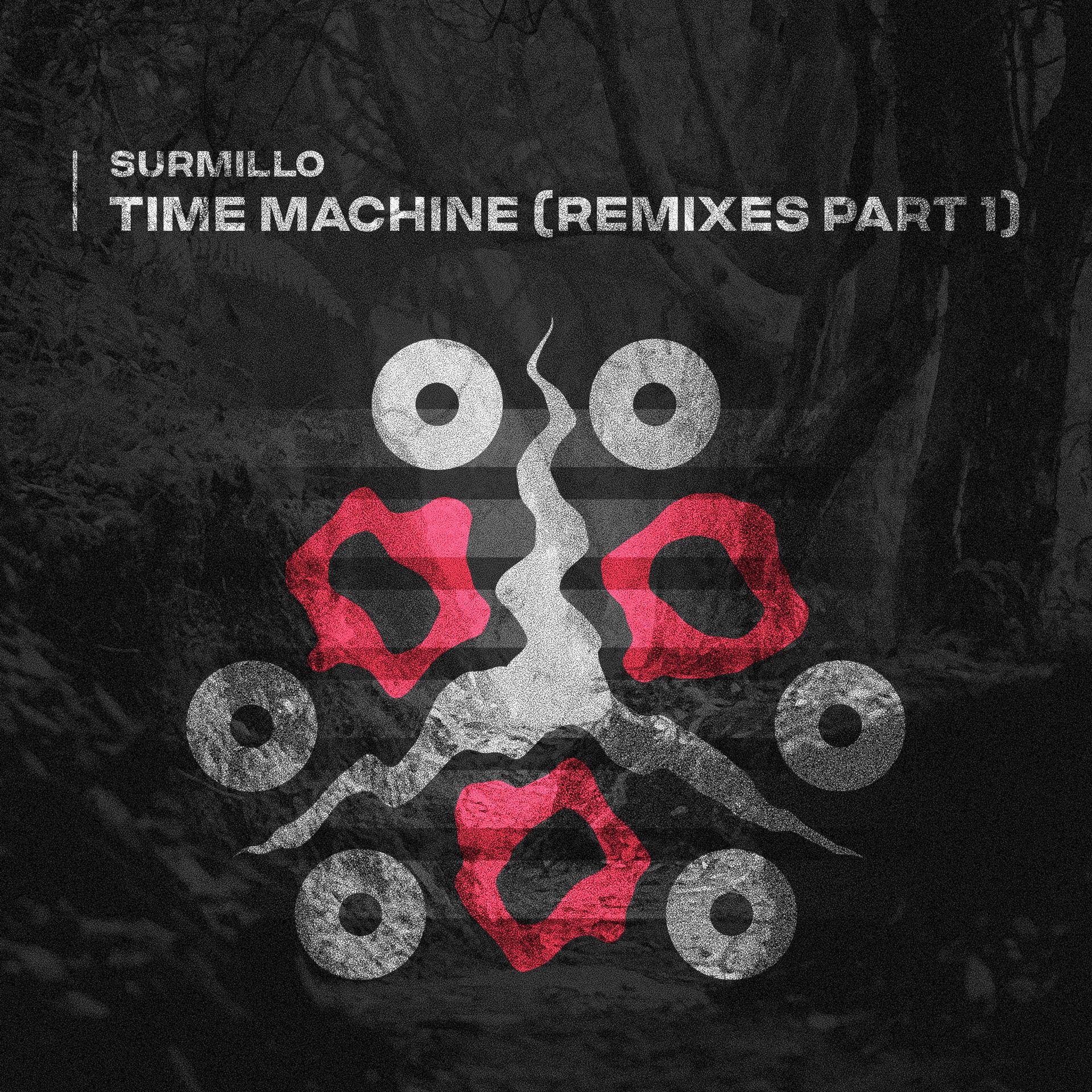 Постер альбома Time Machine (Remixes Part 1)