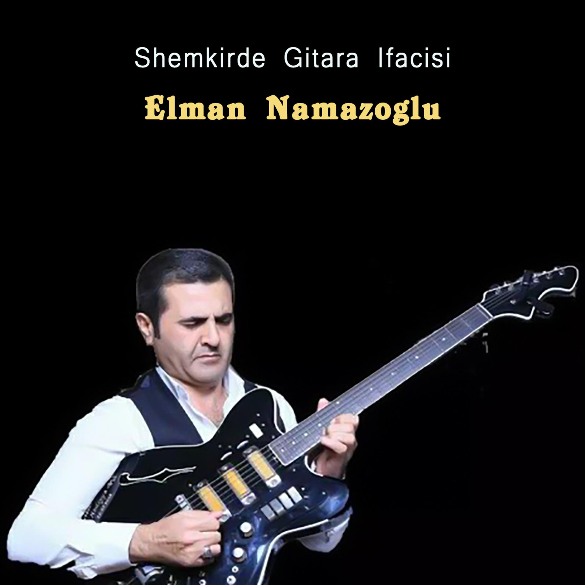 Постер альбома Shemkirde Gitara Ifacisi