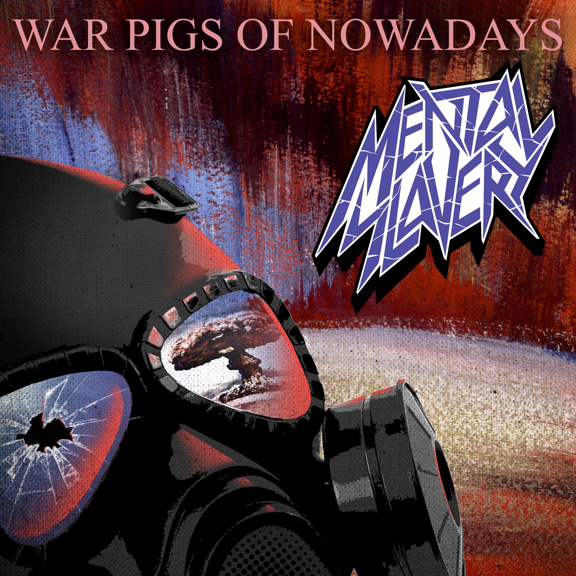 Постер альбома War Pigs of Nowadays