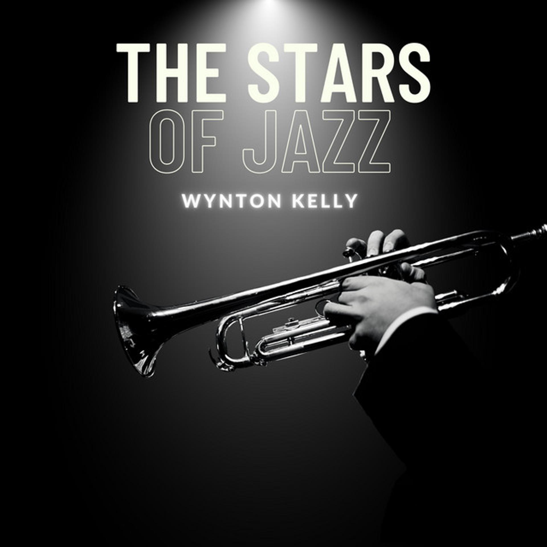 Постер альбома The Stars of Jazz - Wynton Kelly