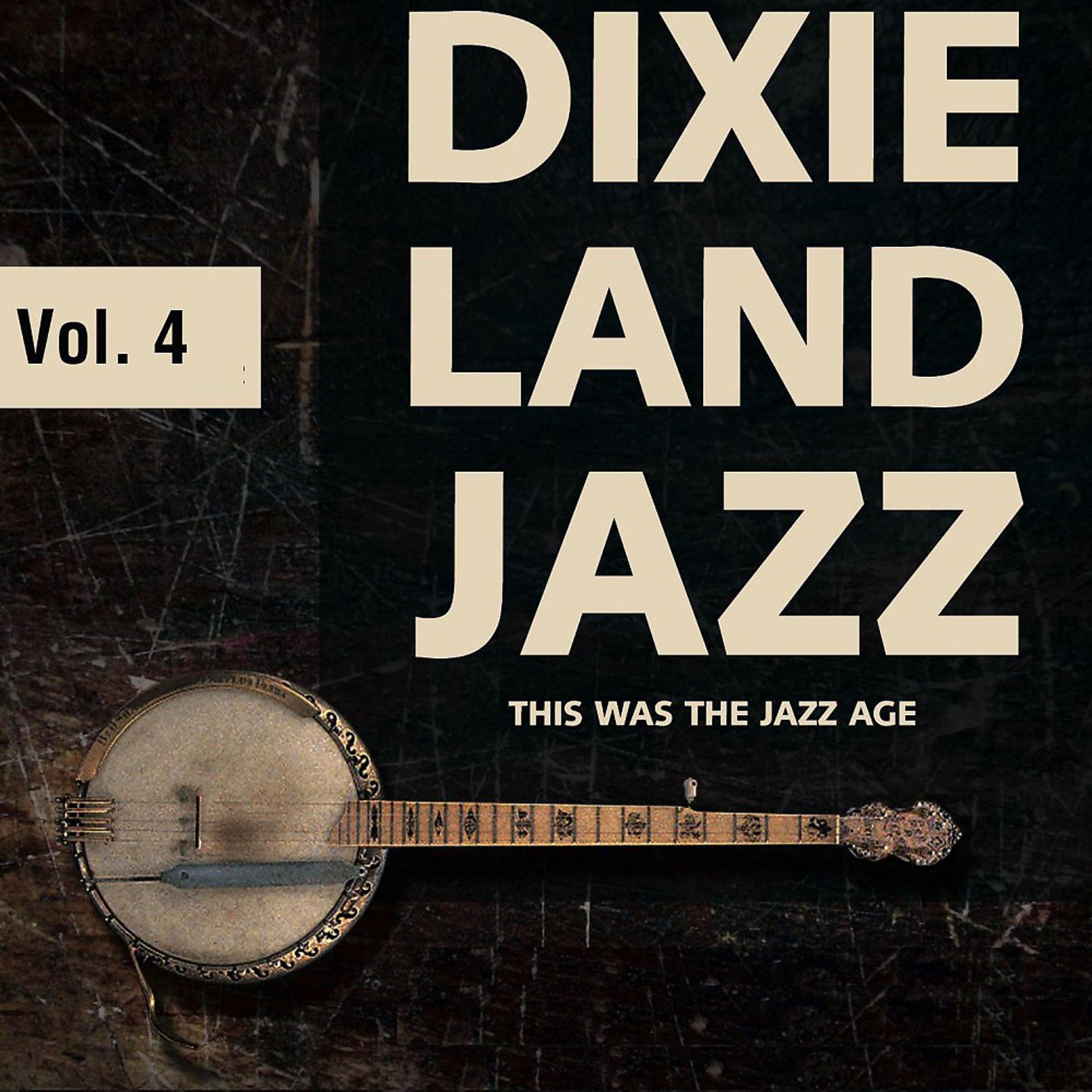 Постер альбома Dixieland Jazz Vol. 4