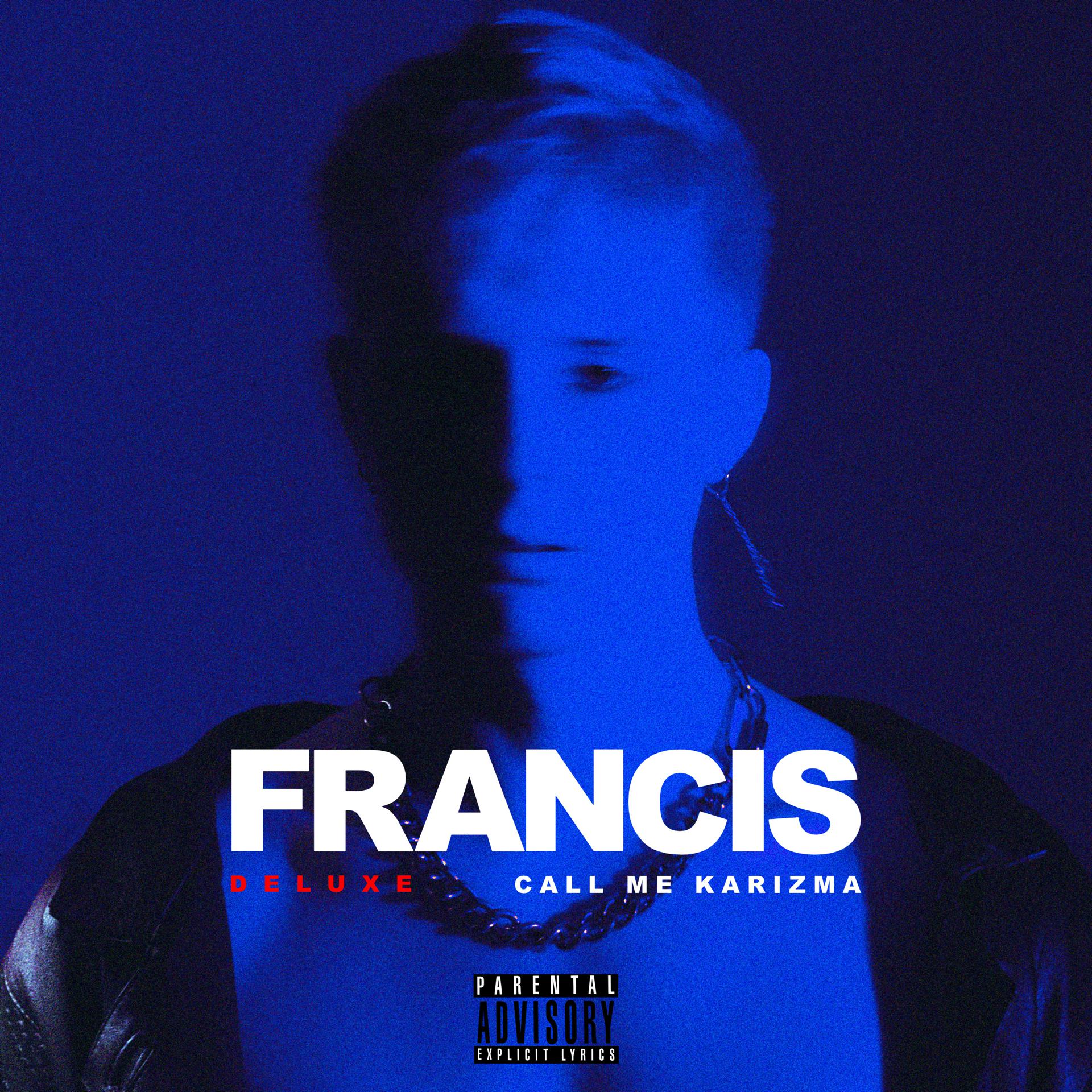 Постер альбома Francis (Deluxe)