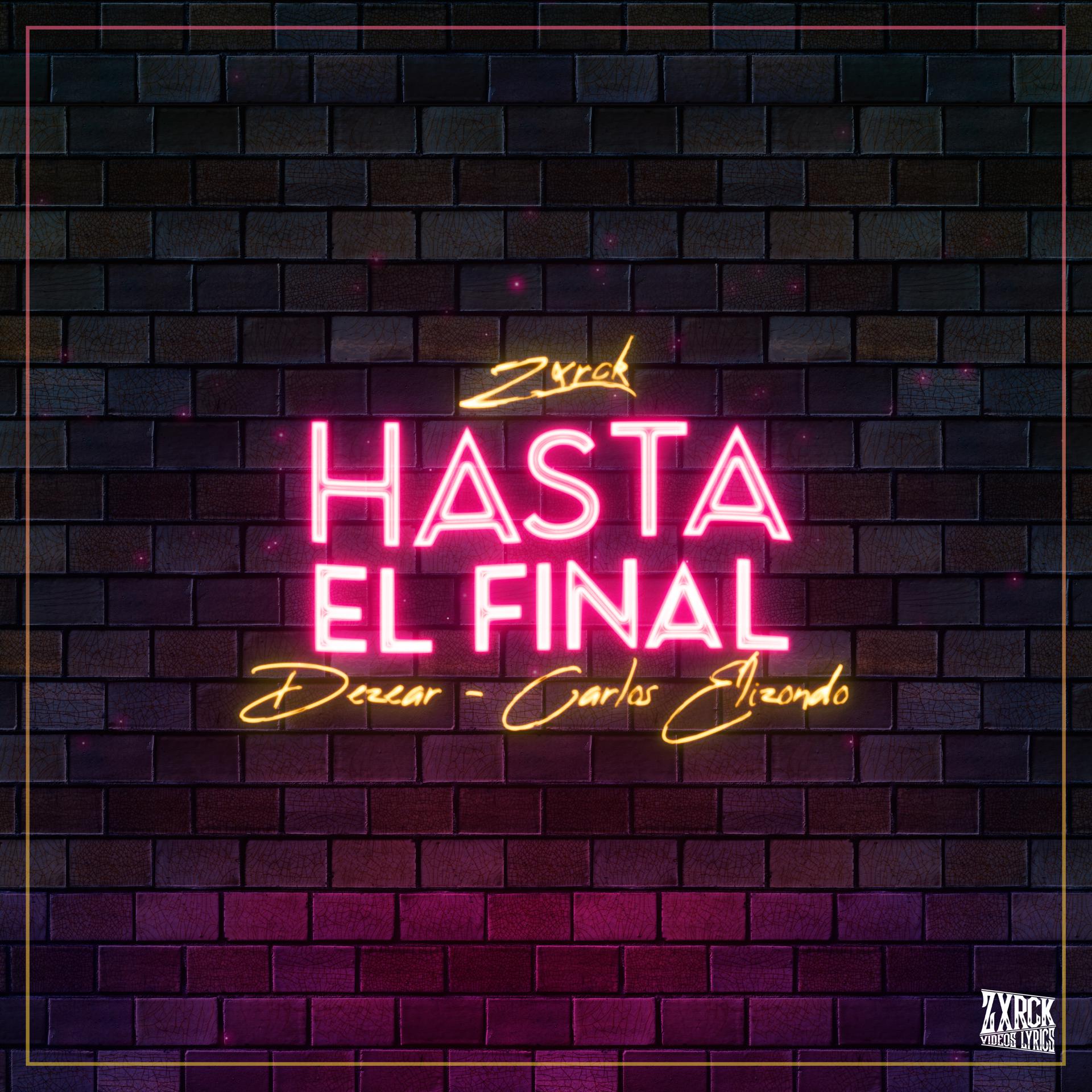 Постер альбома Hasta el Final