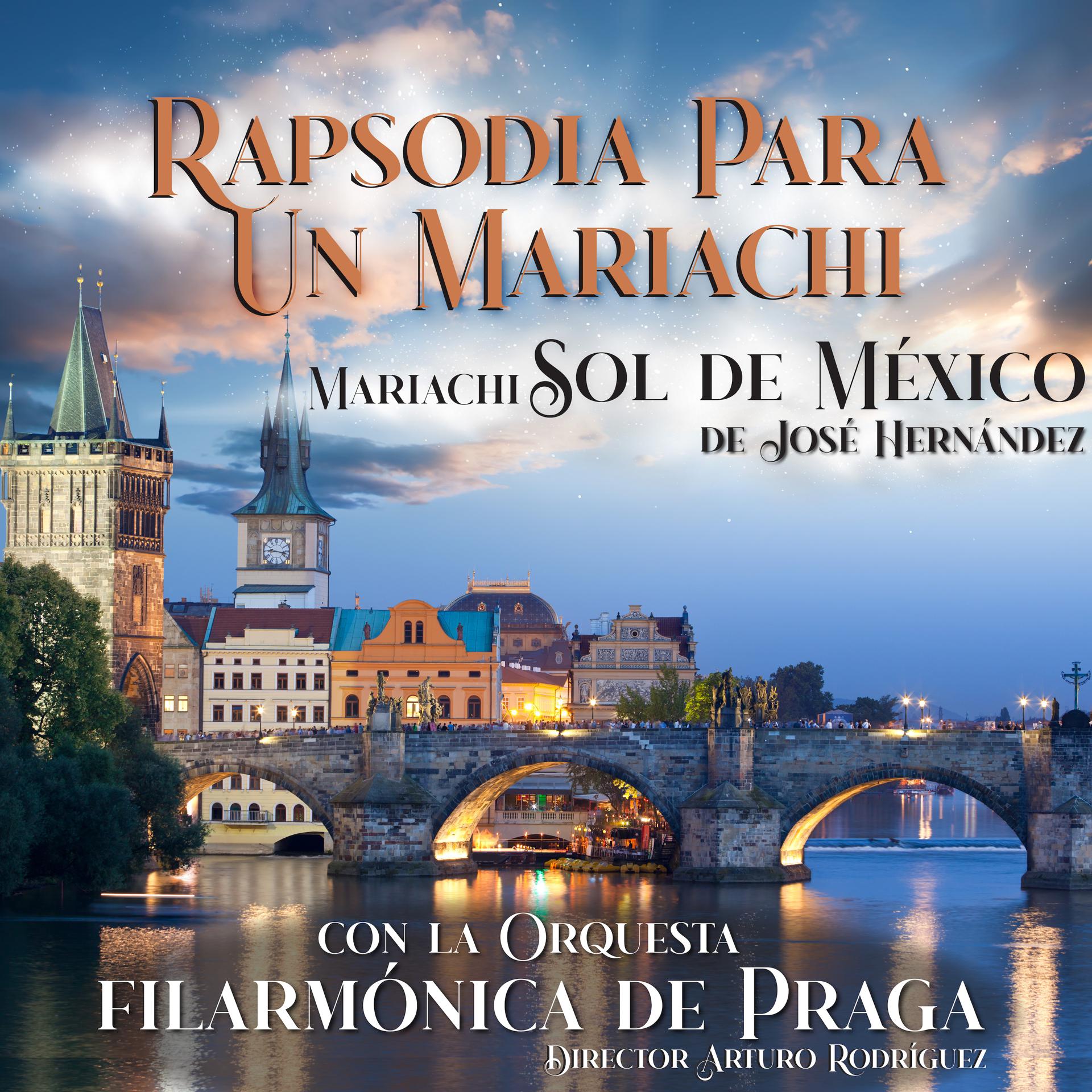Постер альбома Rapsodia Para Un Mariachi