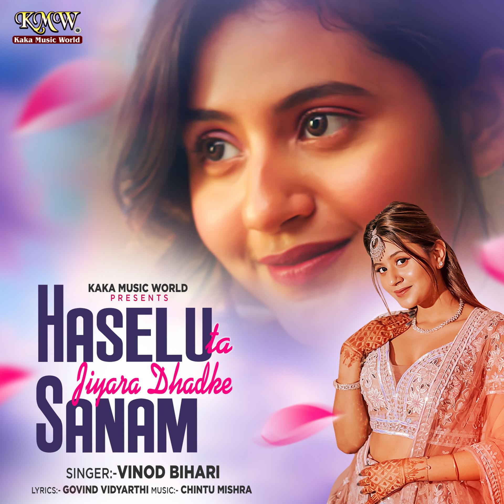 Постер альбома Haselu Ta Jiyara Dhadke Sanam