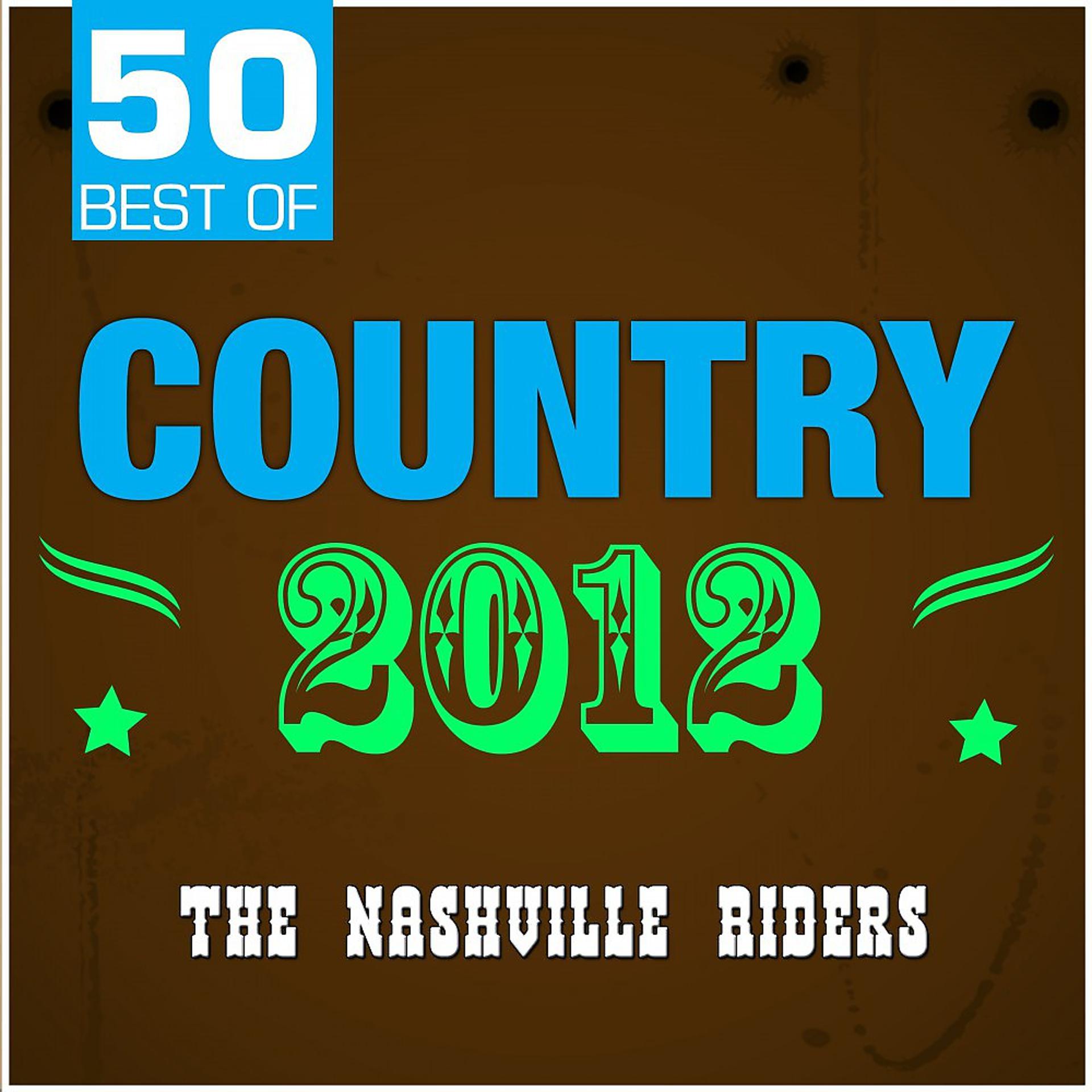 Постер альбома 50 Best of Country 2012