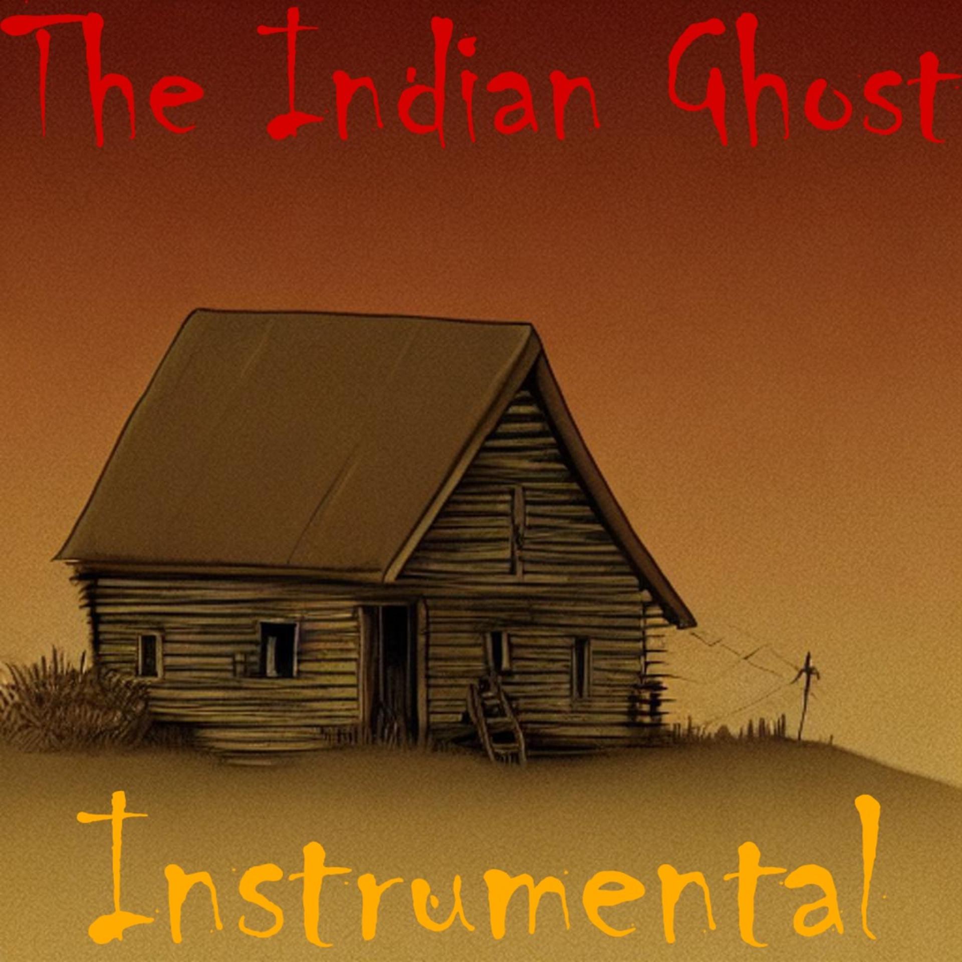 Постер альбома The Indian Ghost