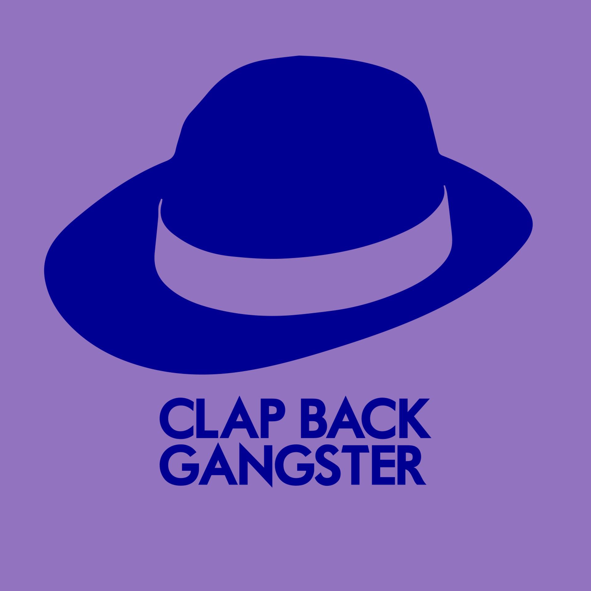 Постер альбома Clap Back Gangster