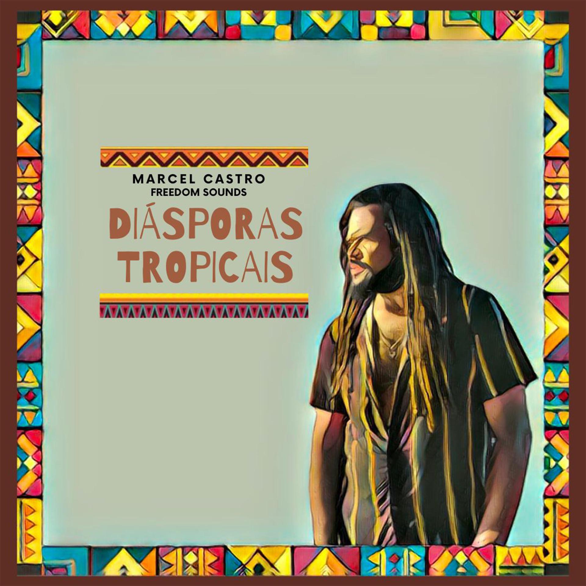 Постер альбома Diásporas Tropicais