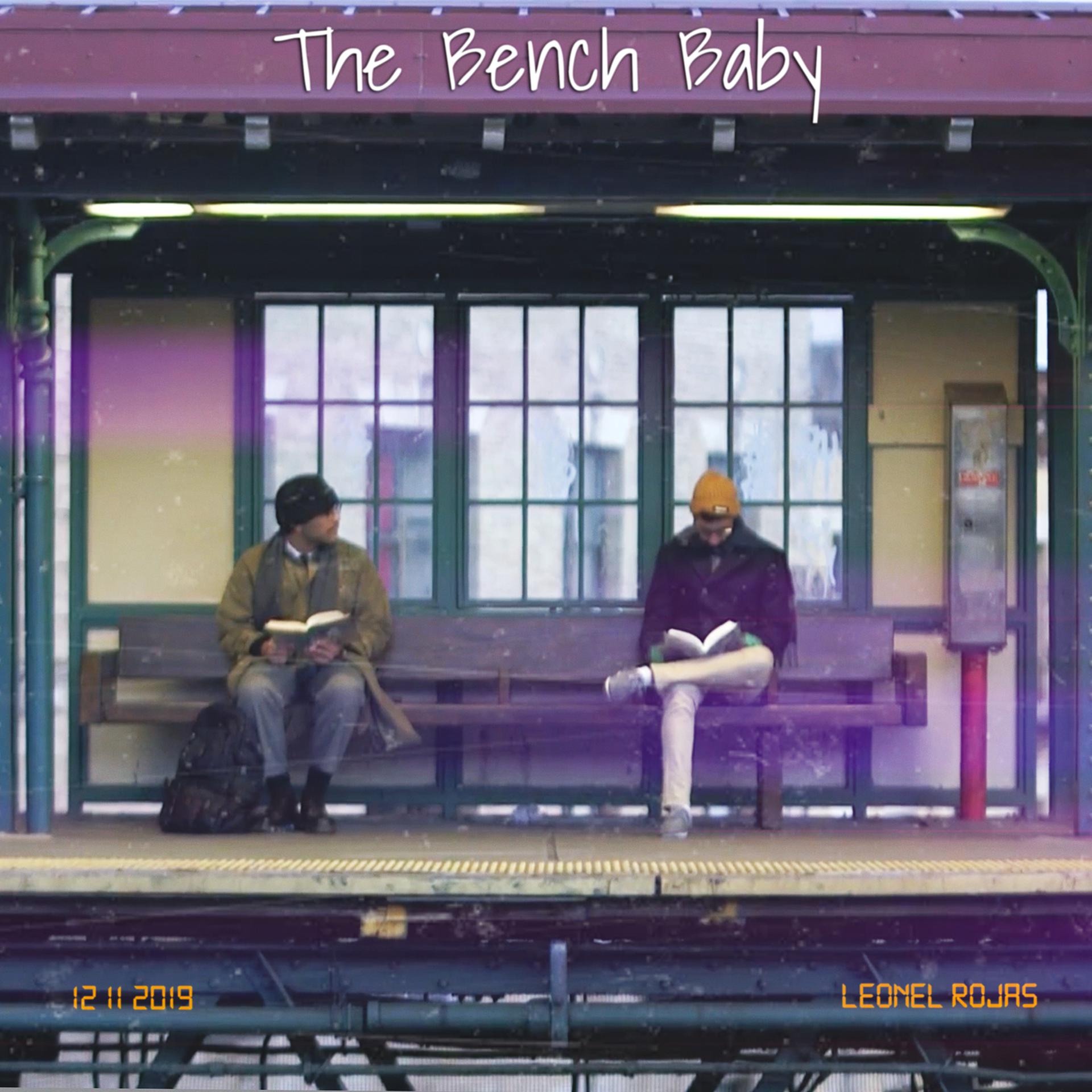Постер альбома The Bench Baby