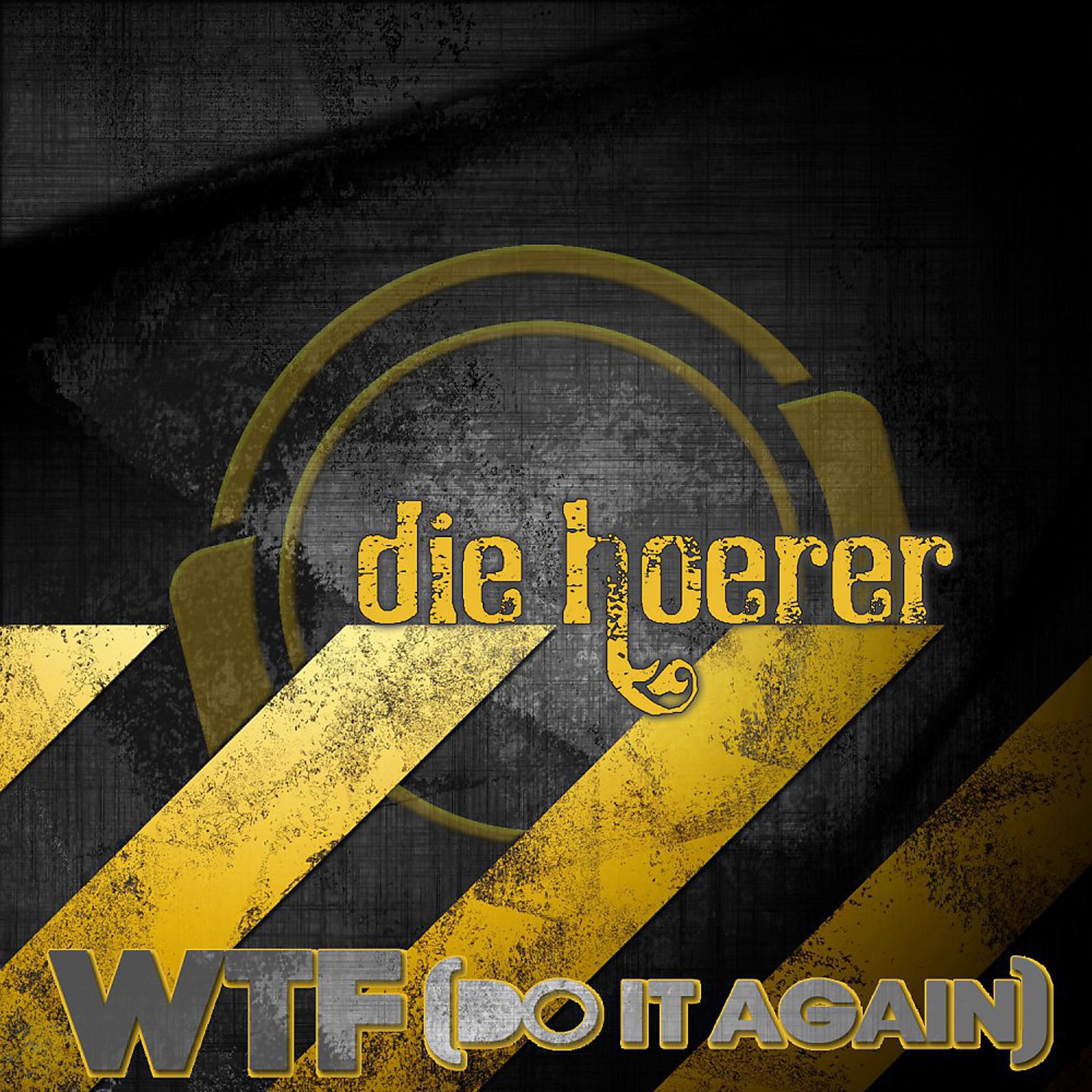 Постер альбома Wtf (Do It Again)