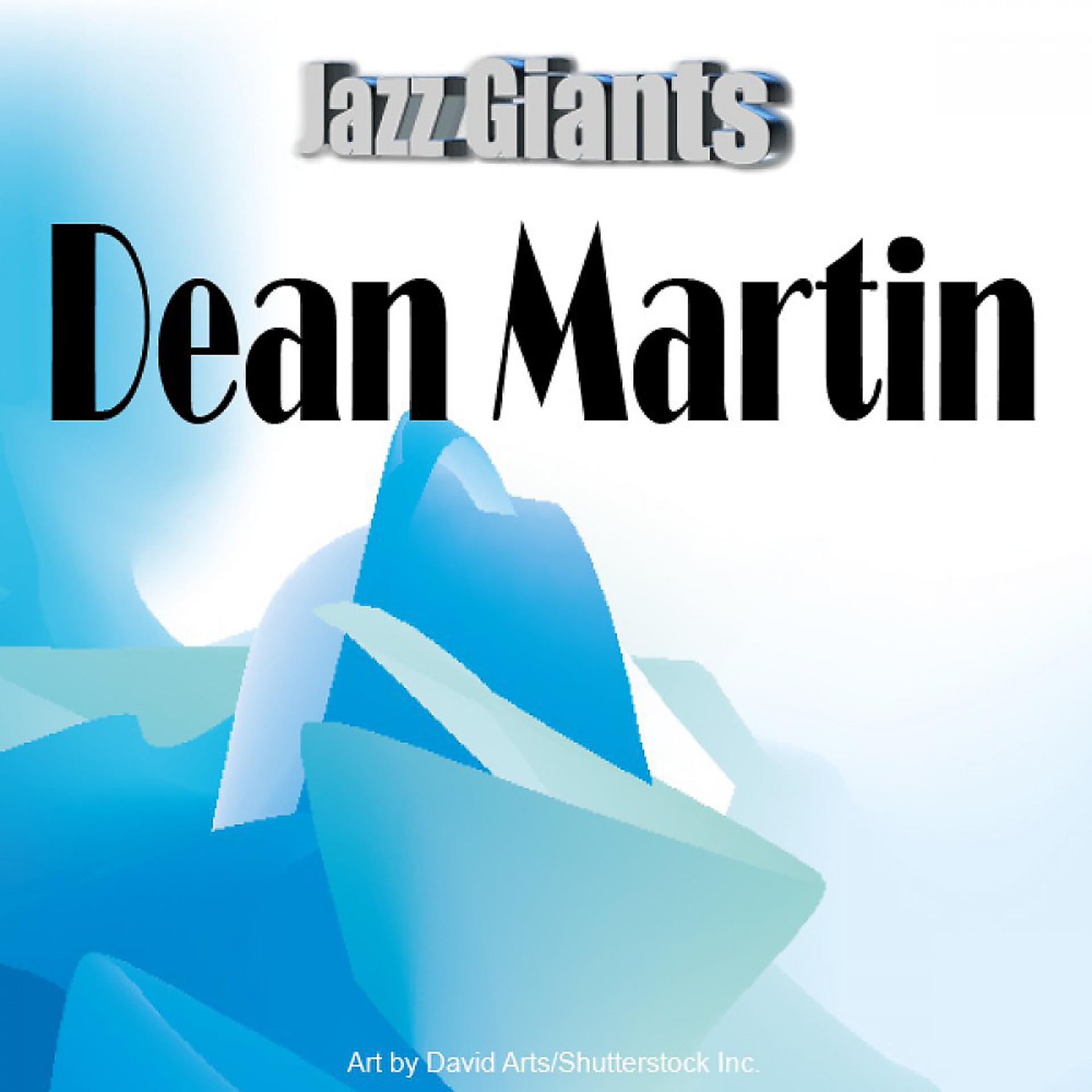 Постер альбома Jazz Giants: Dean Martin