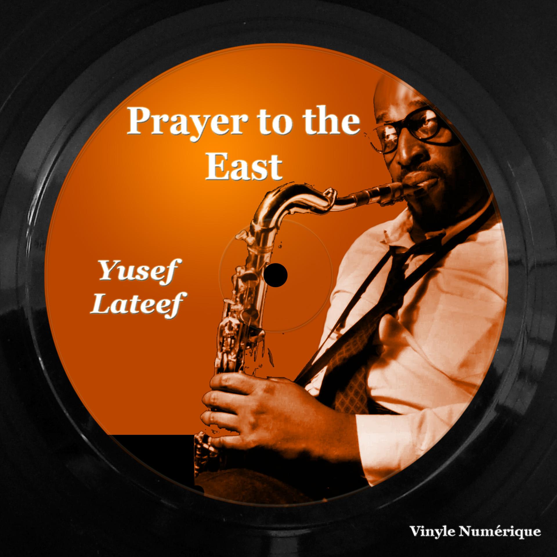Постер альбома Prayer to the East