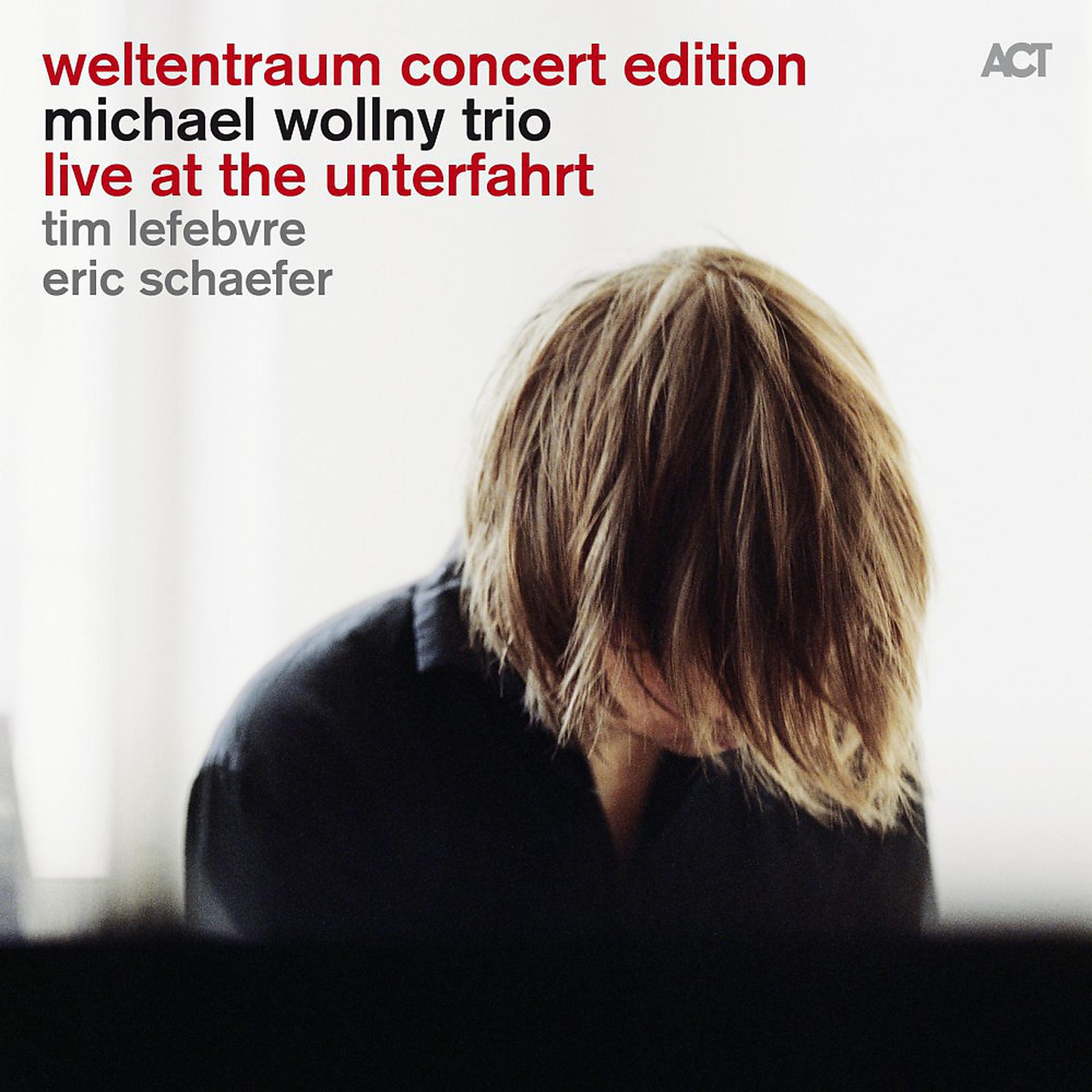 Постер альбома Weltentraum Concert Edition: Live at the Unterfahrt