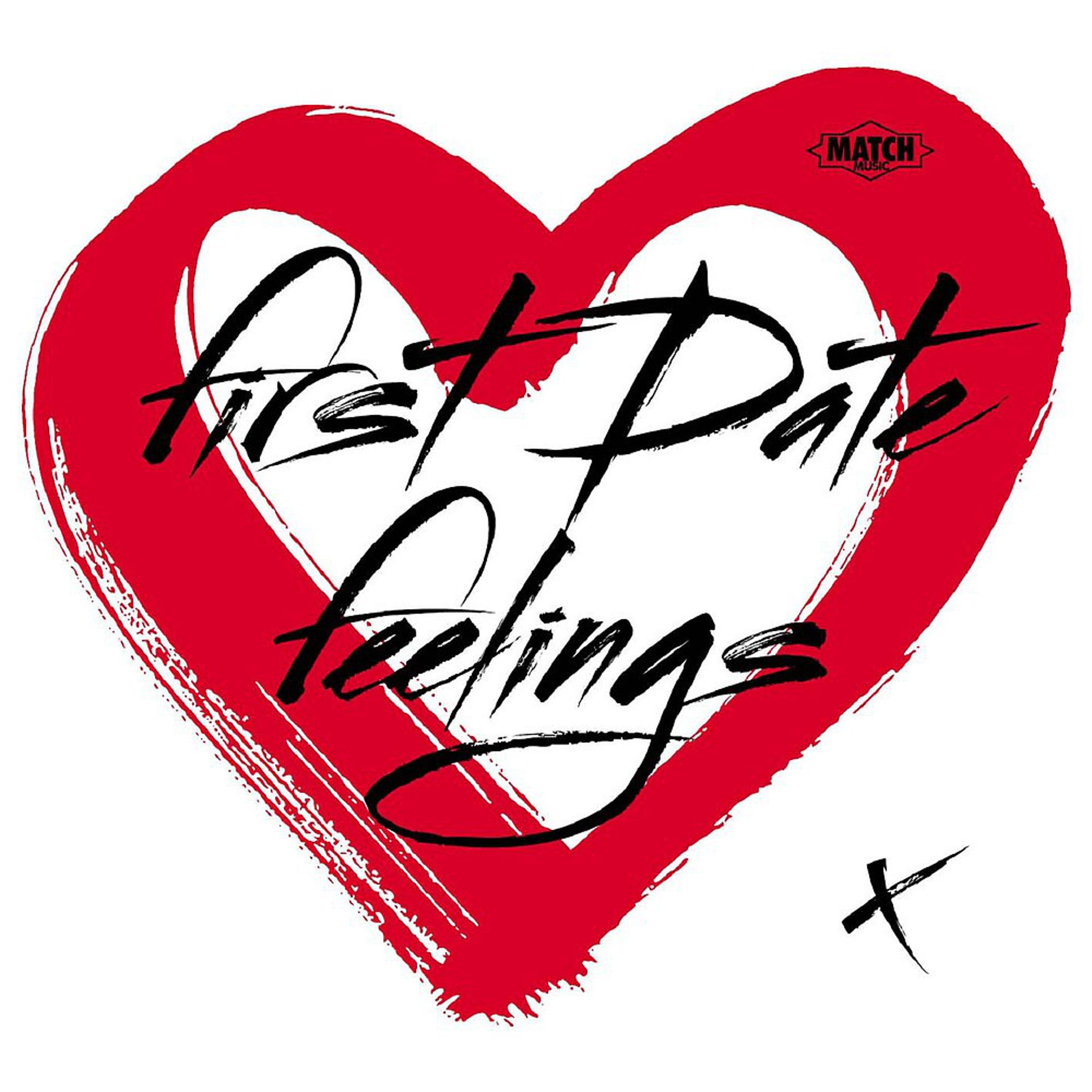 Постер альбома First Date Feelings