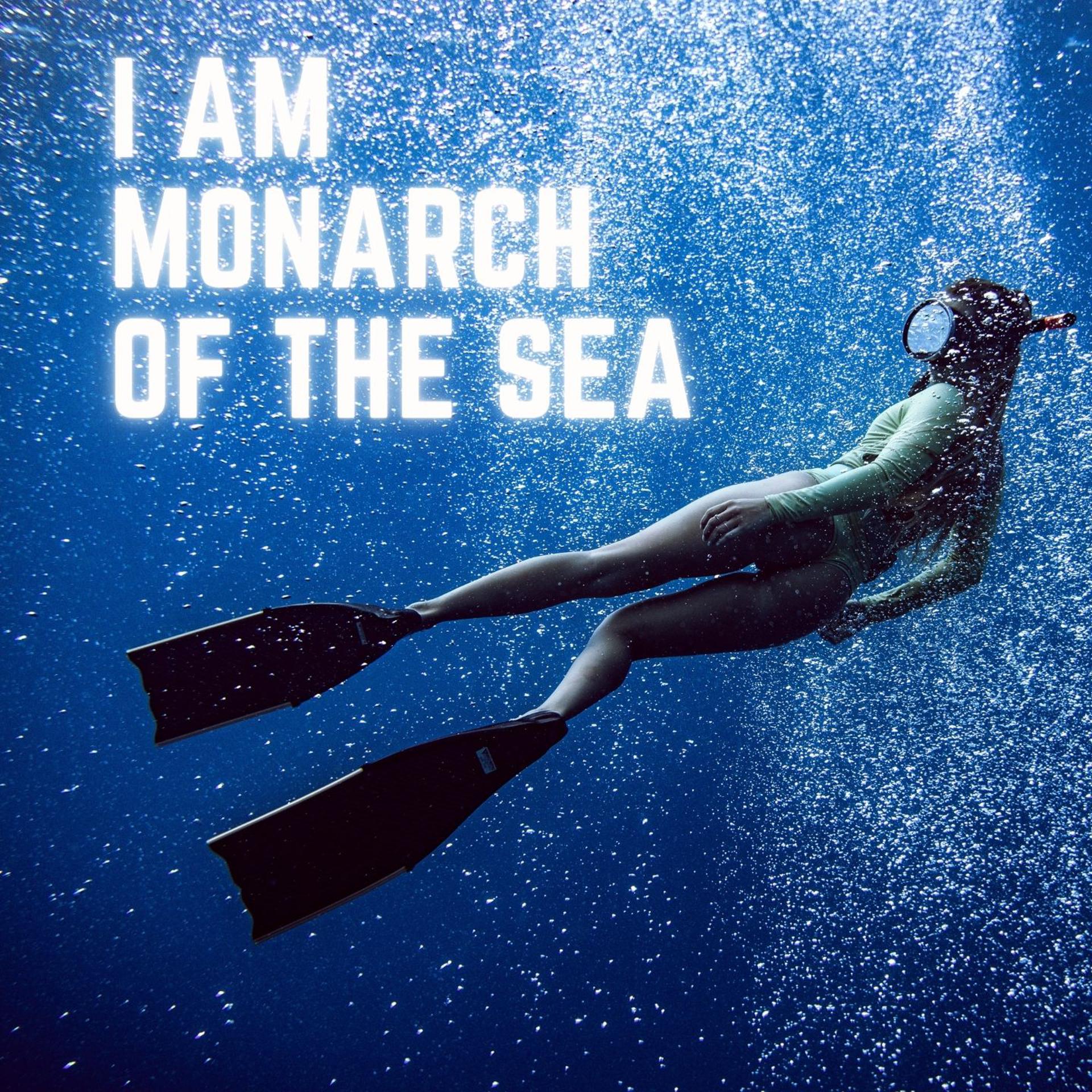 Постер альбома I Am Monarch Of The Sea