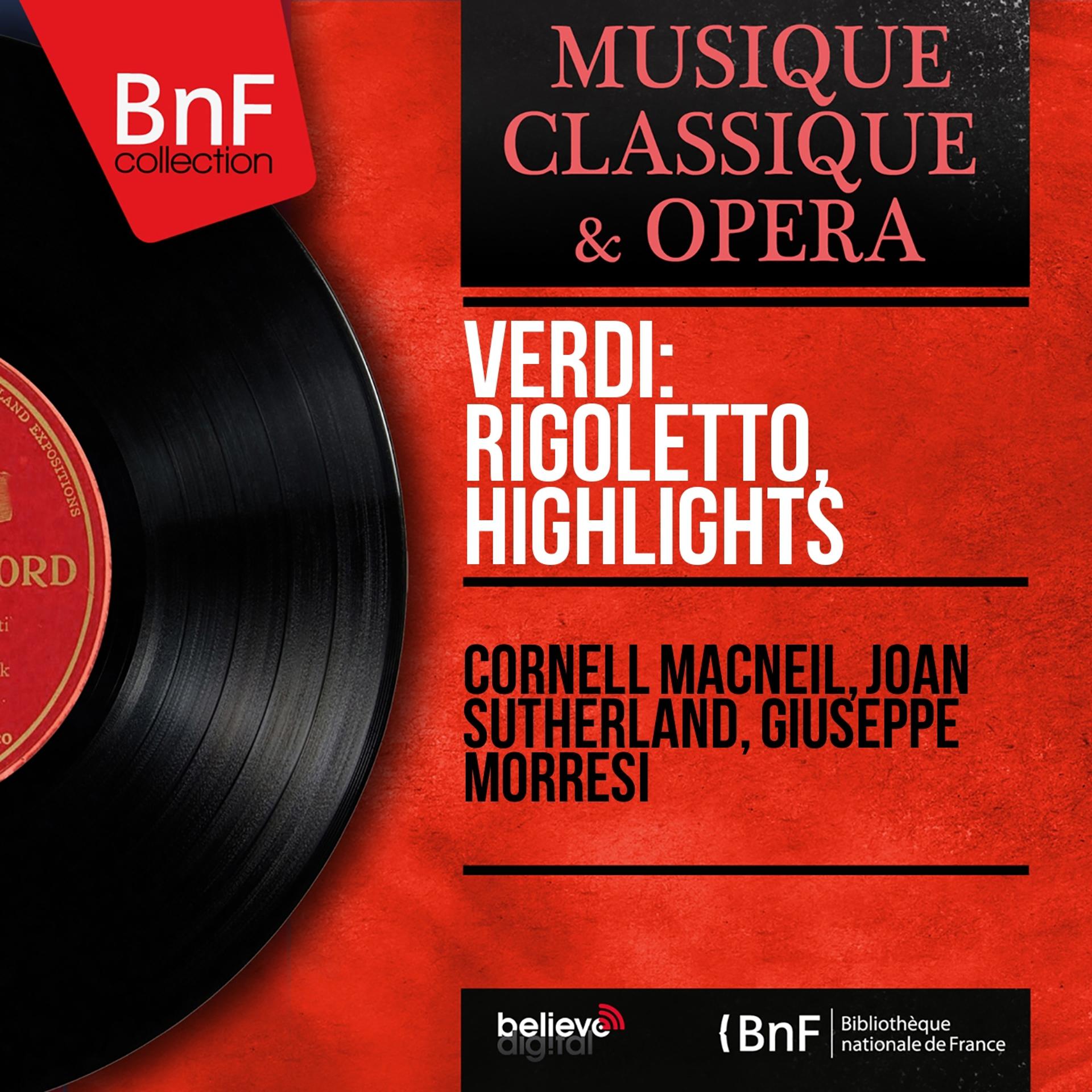 Постер альбома Verdi: Rigoletto, Highlights (Mono Version)