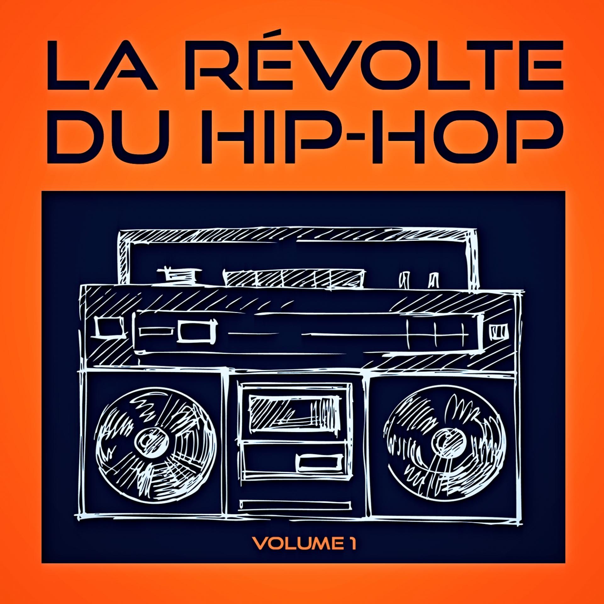 Постер альбома La révolte du Hip-Hop, Vol. 1 (Découvrez la relève du Hip-Hop américain indépendant)