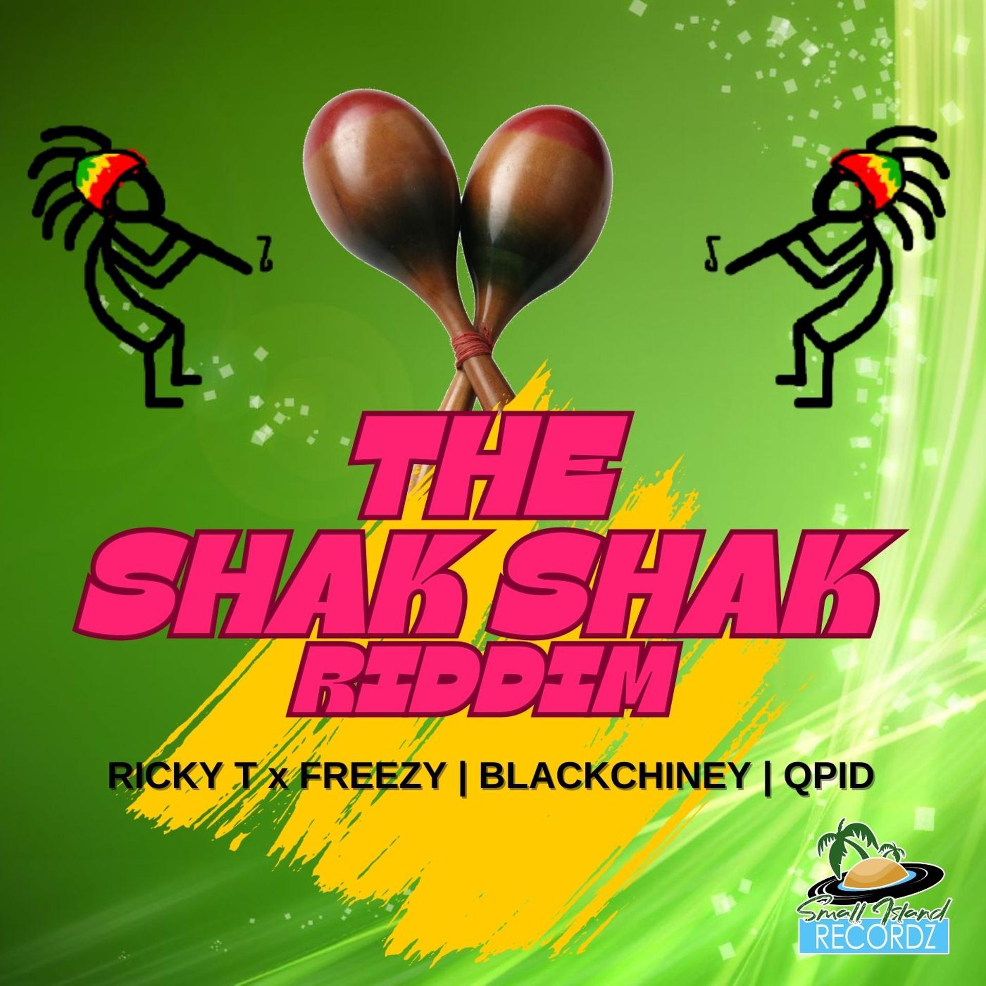 Постер альбома The Shak Shak Riddim