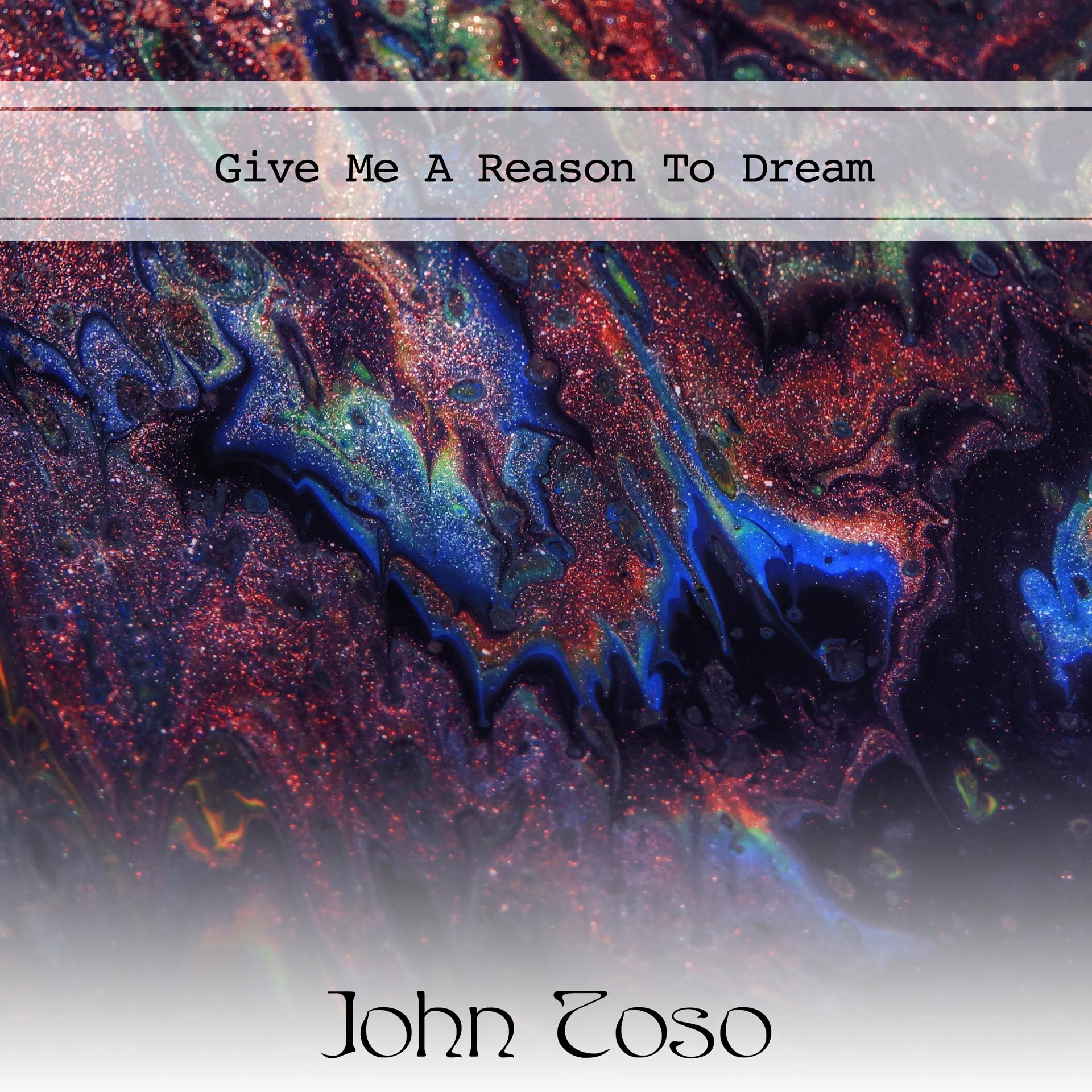 Постер альбома Give Me A Reason To Dream
