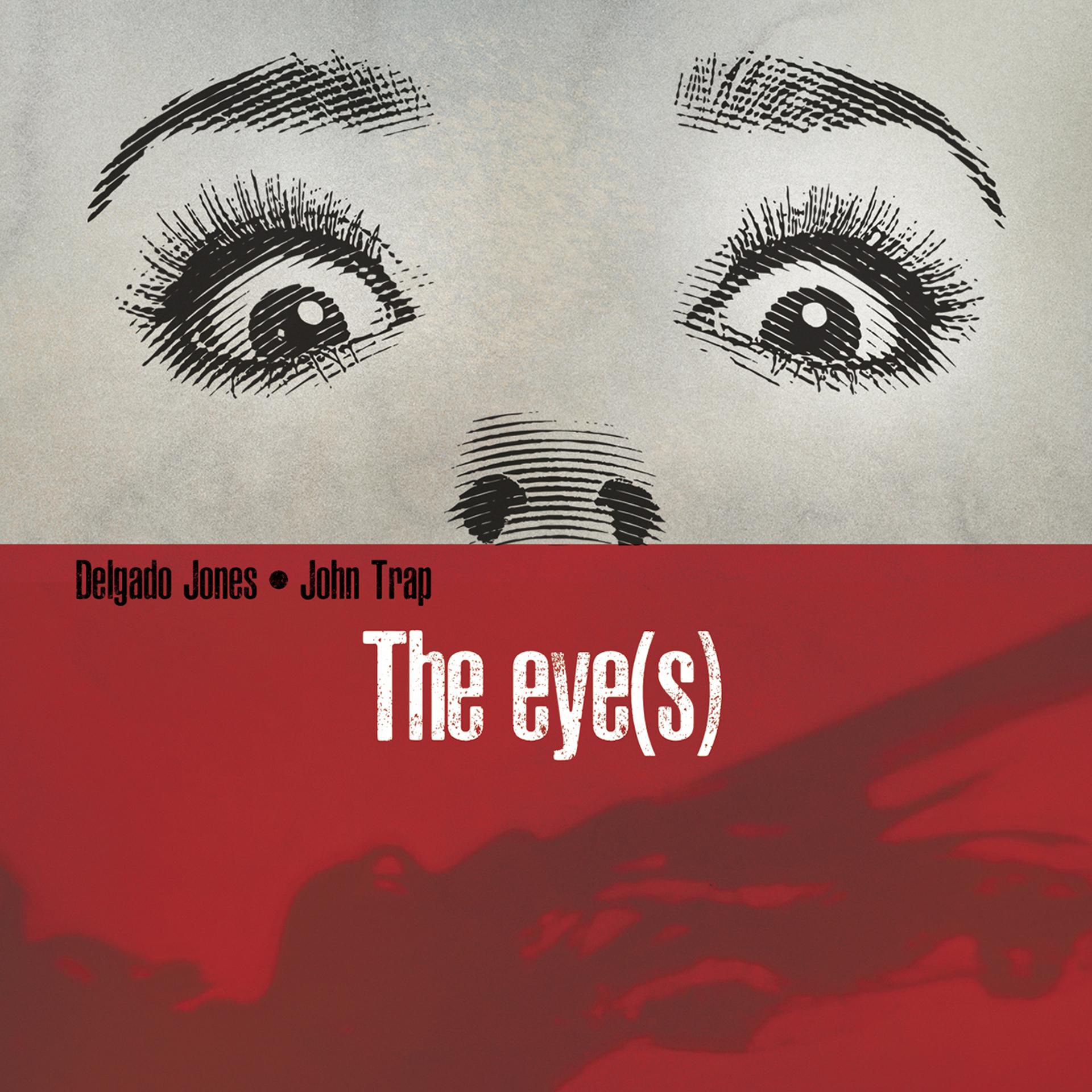 Постер альбома The Eye(s)