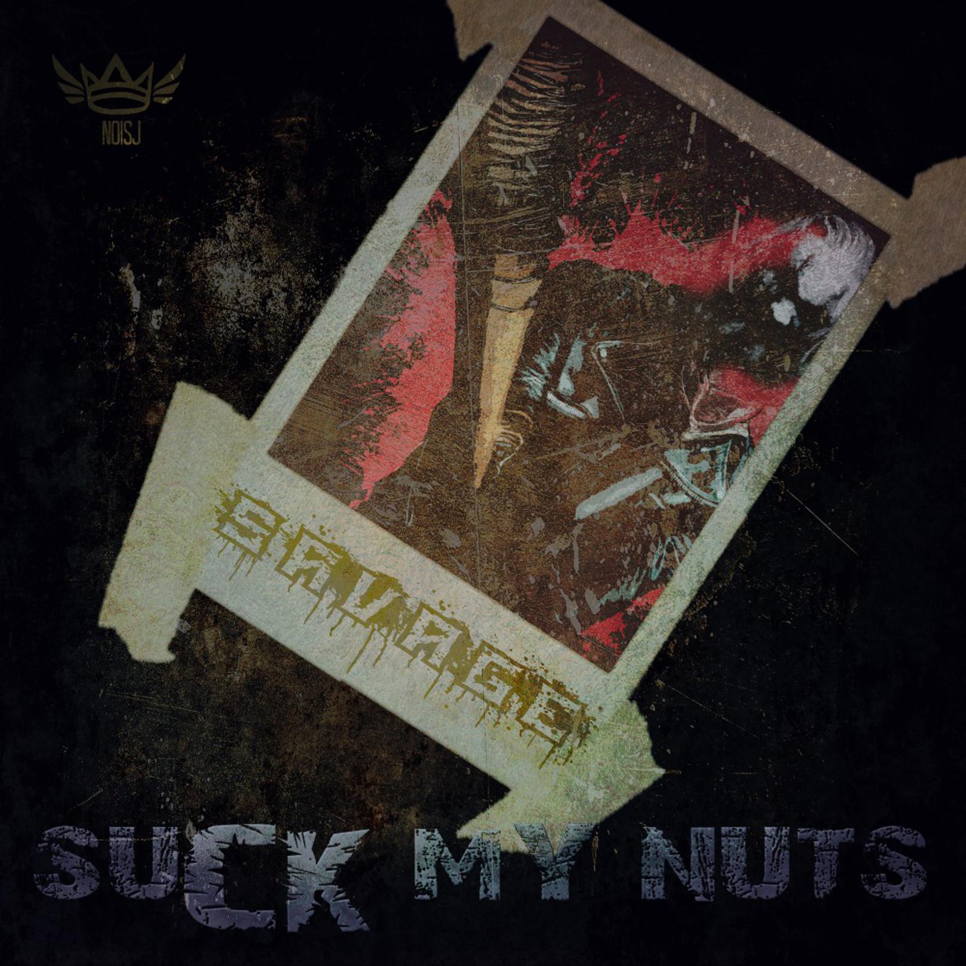 Постер альбома Suck My Nuts