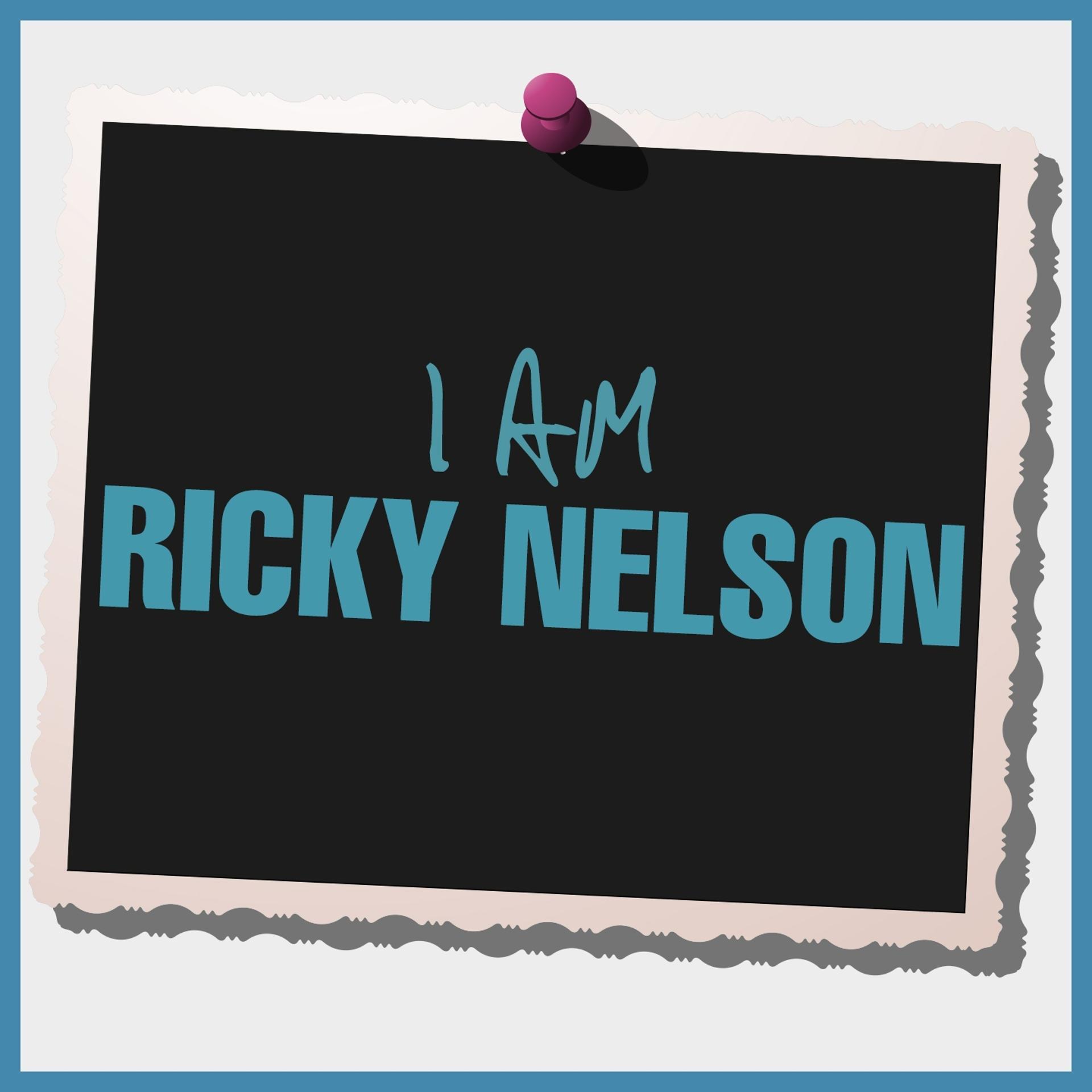 Постер альбома I Am Ricky Nelson