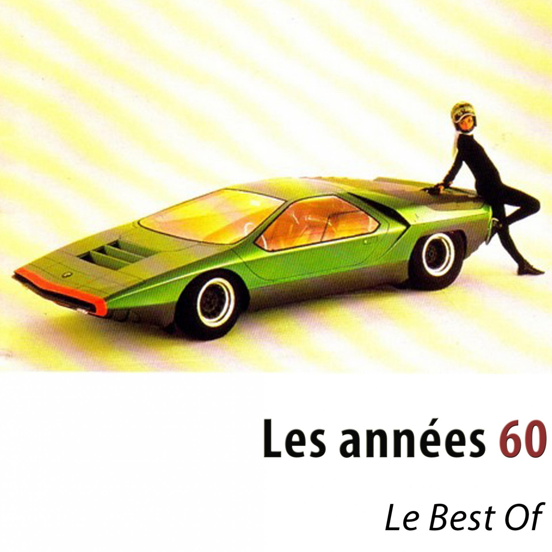 Постер альбома Les Années 60 - Le Best Of 100 Tubes (Remasterisé)