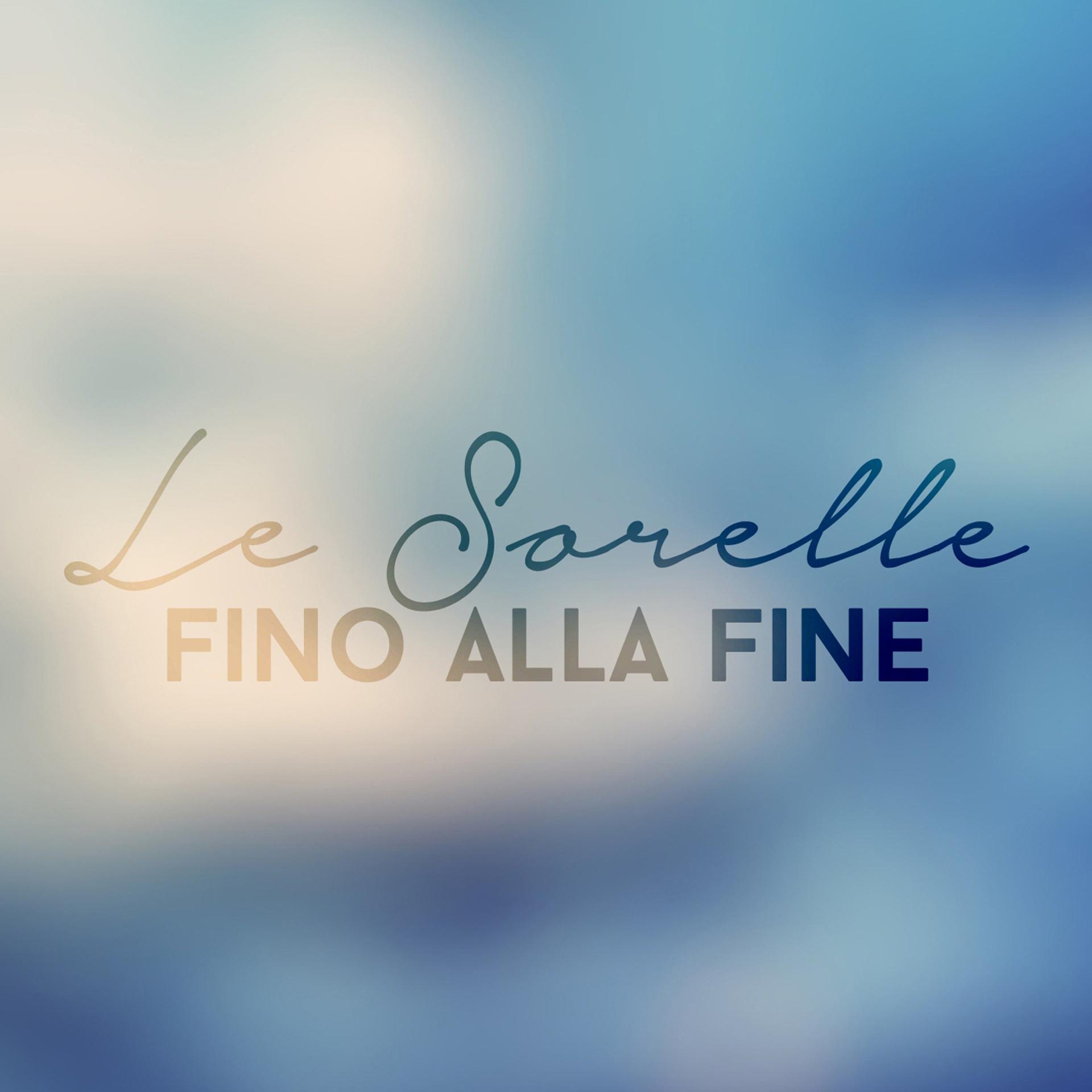 Постер альбома Fino alla fine