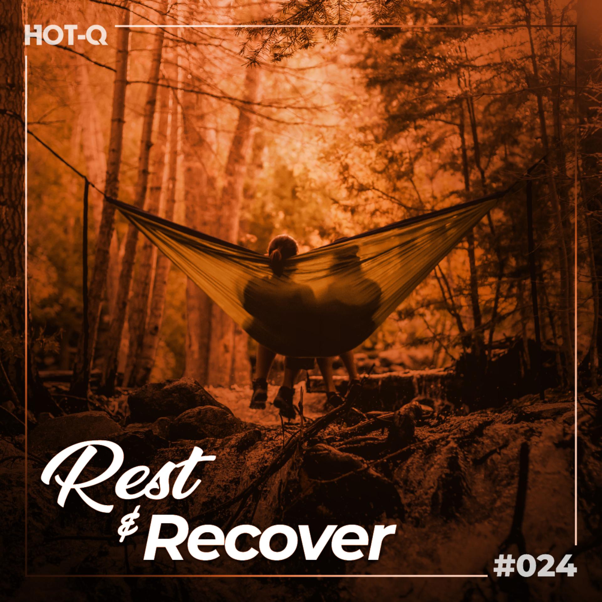 Постер альбома Rest & Recover 024