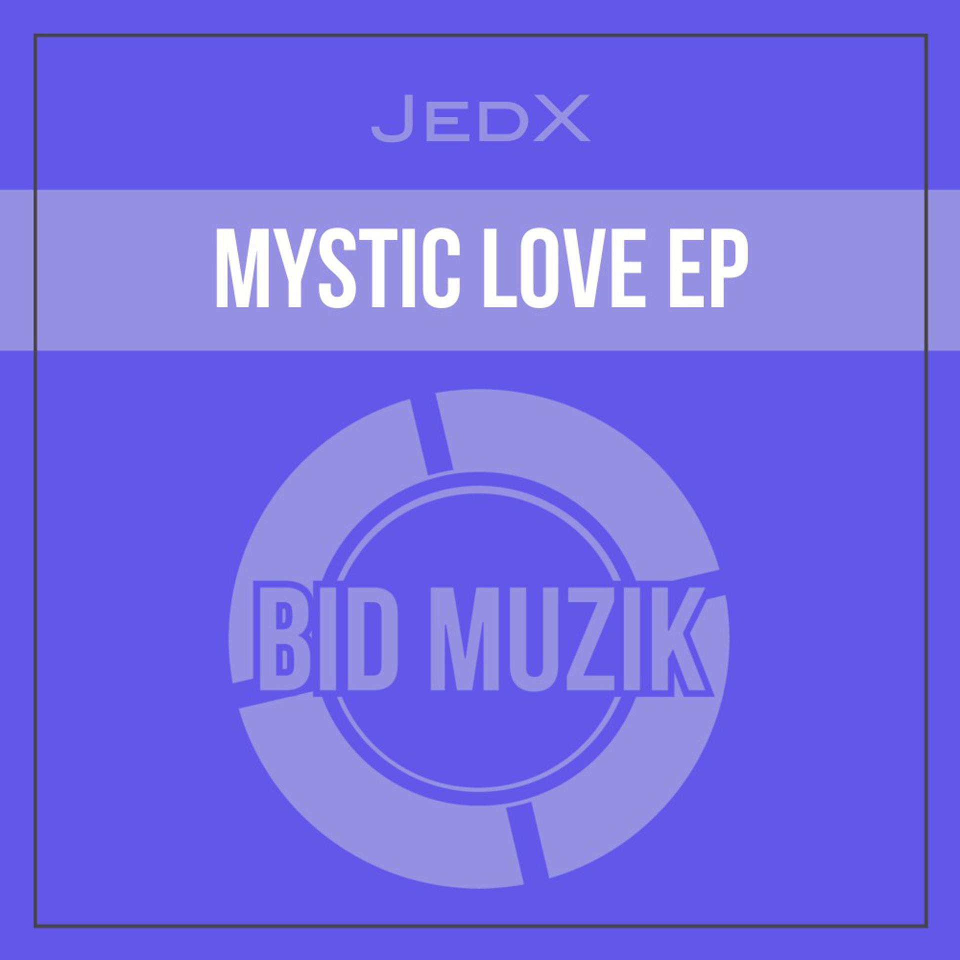 Постер альбома Mystic Love EP