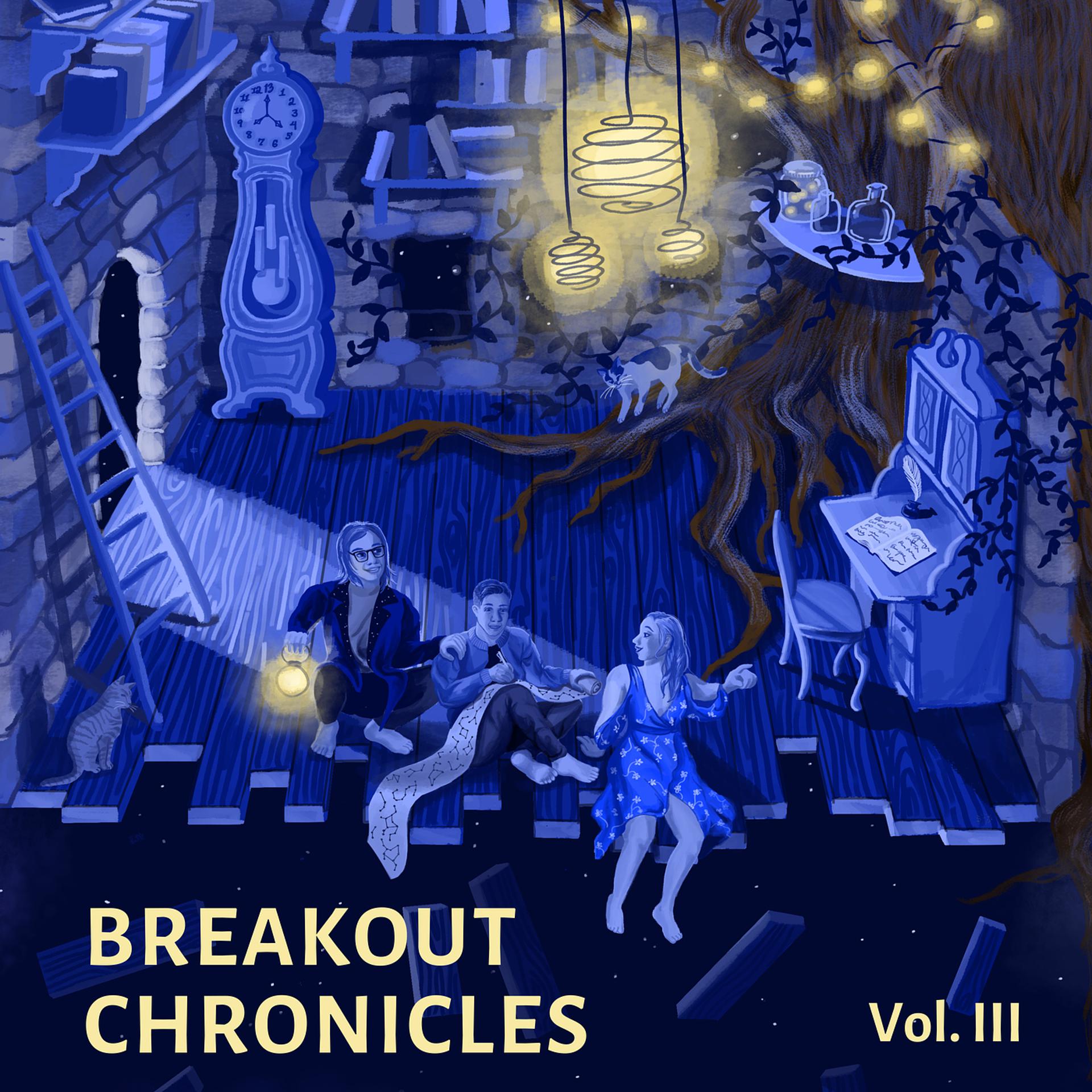 Постер альбома Breakout Chronicles, Vol. III