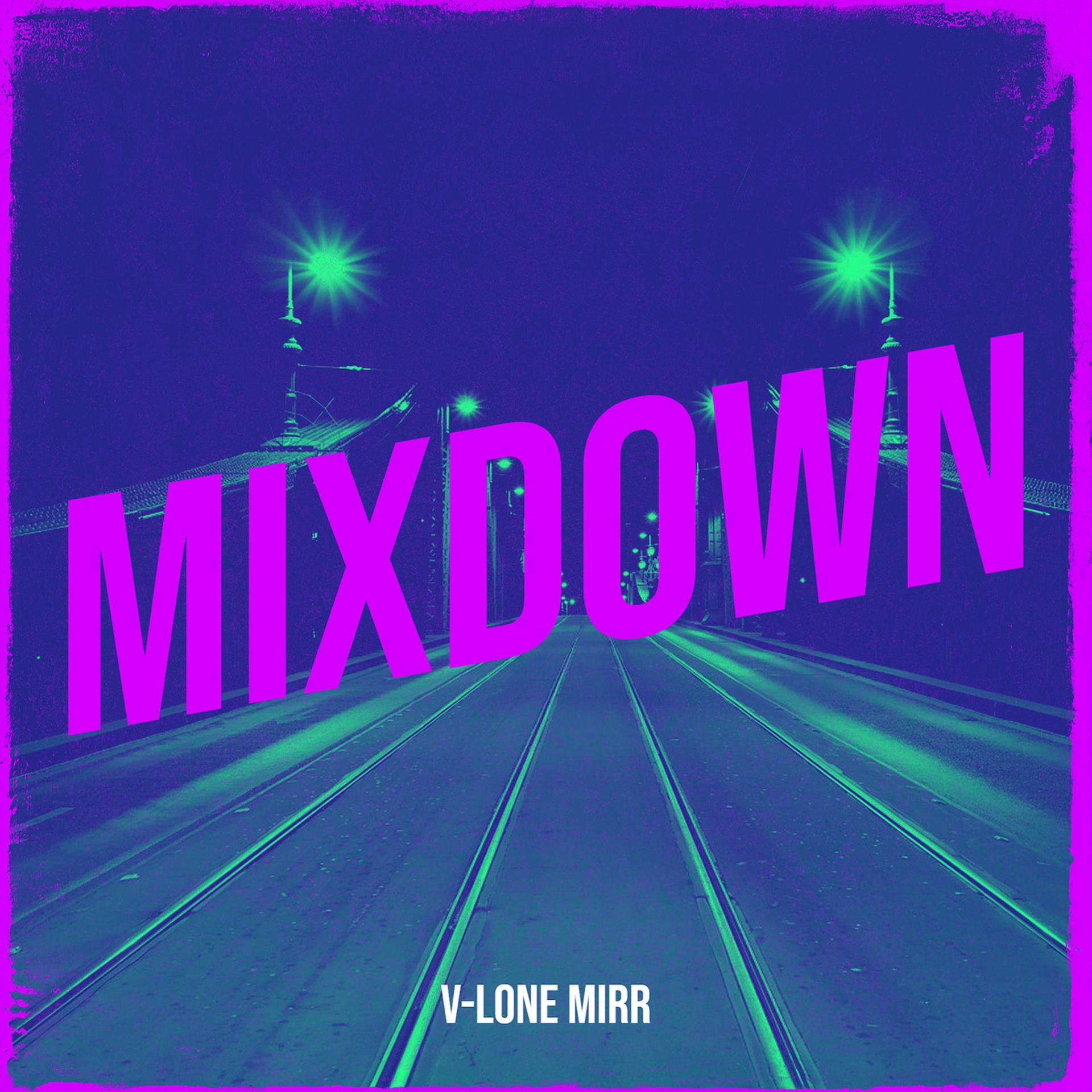 Постер альбома Mixdown