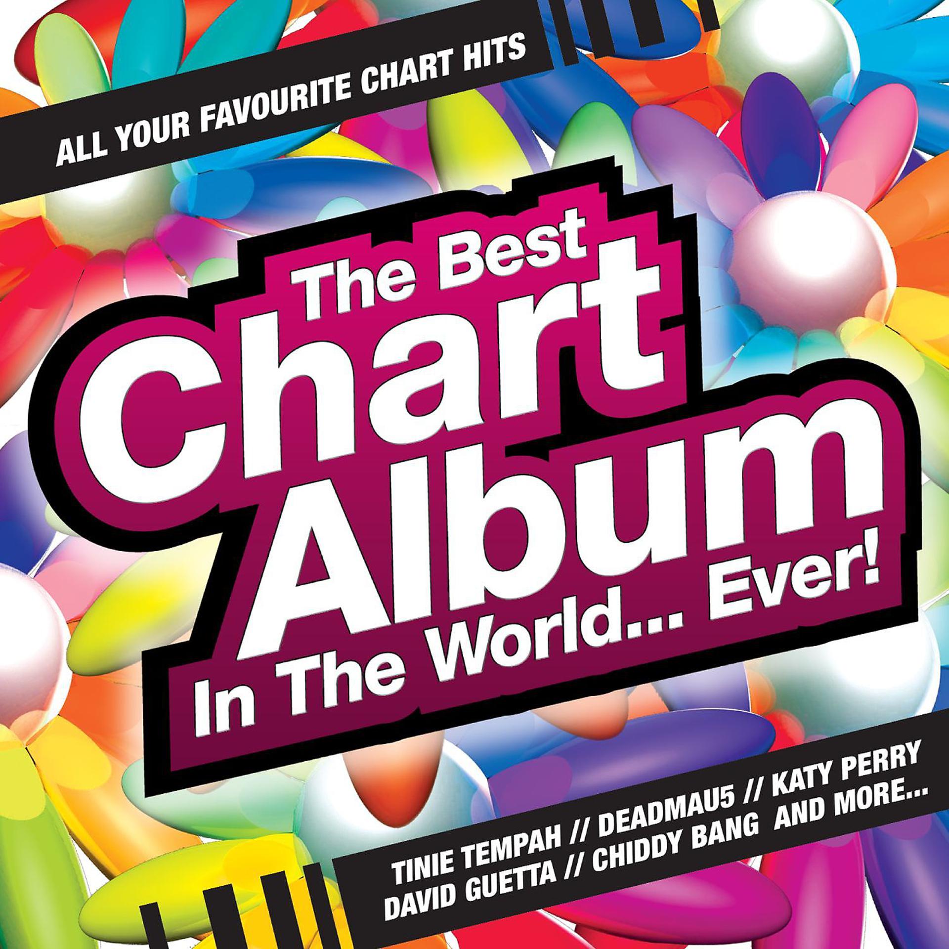 Постер альбома The Best Chart Album in the World... Ever!