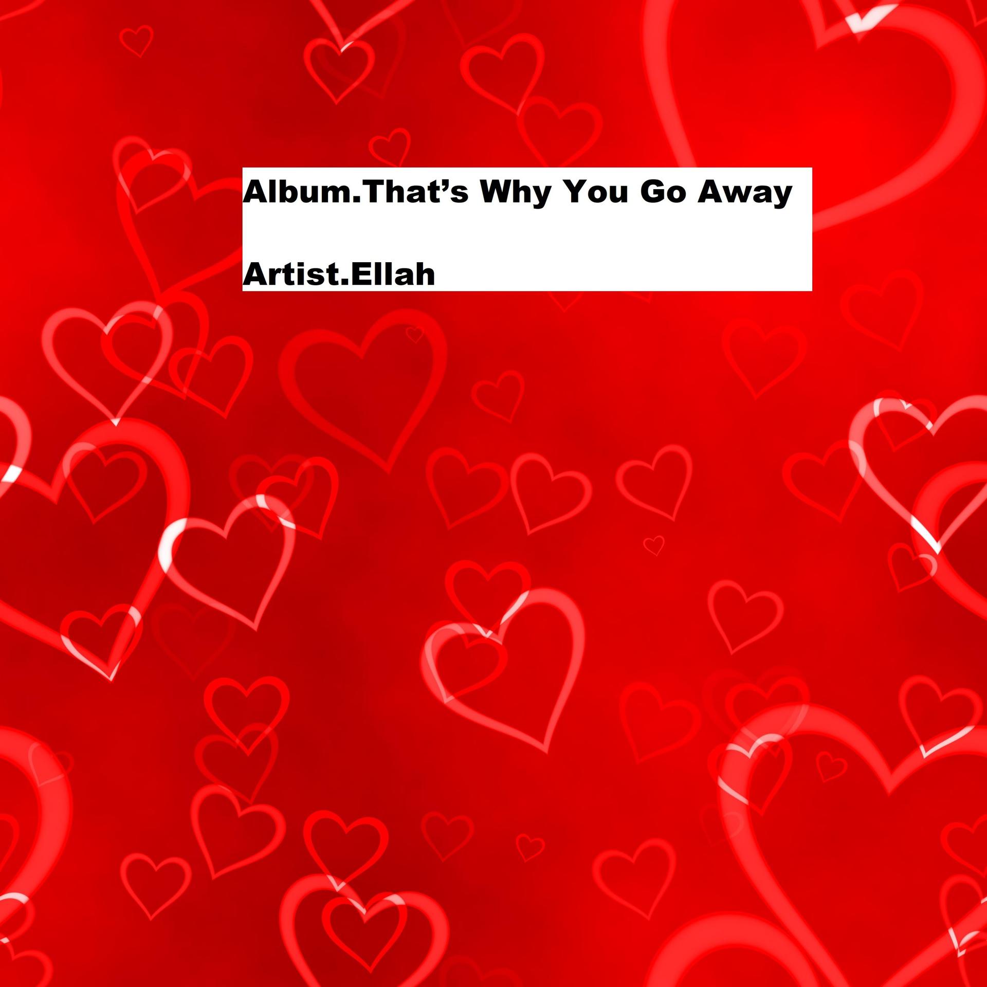 Постер альбома That’s Why You Go Away