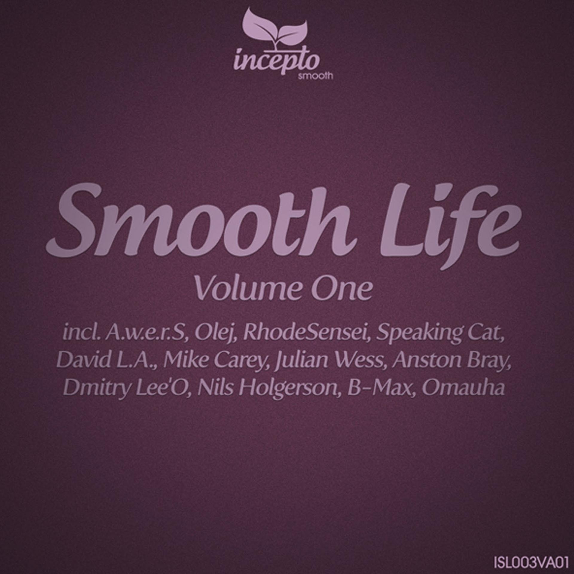 Постер альбома Smooth Life Vol.1