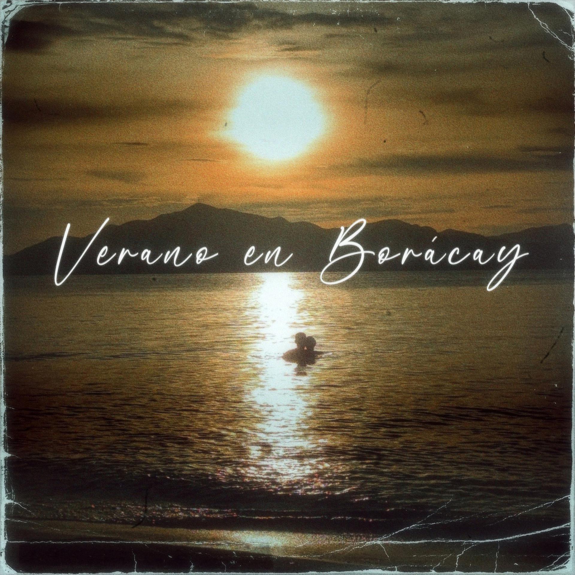 Постер альбома Verano En Borácay