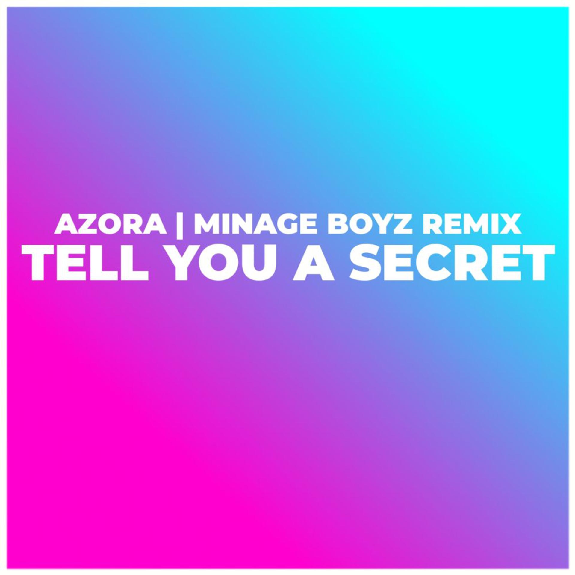 Постер альбома Tell You a Secret (Hands Up Remix)