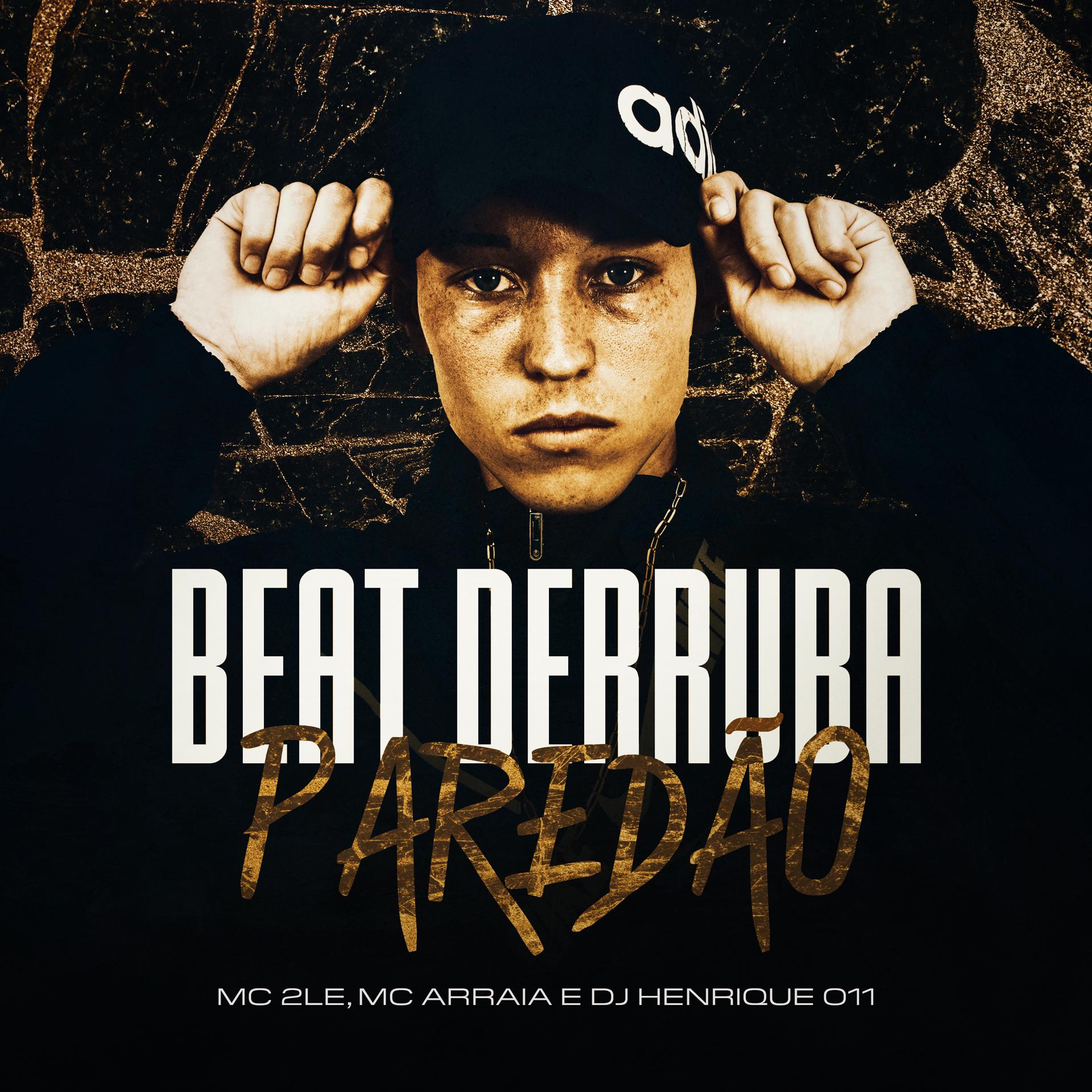 Постер альбома Beat Derruba Paredão