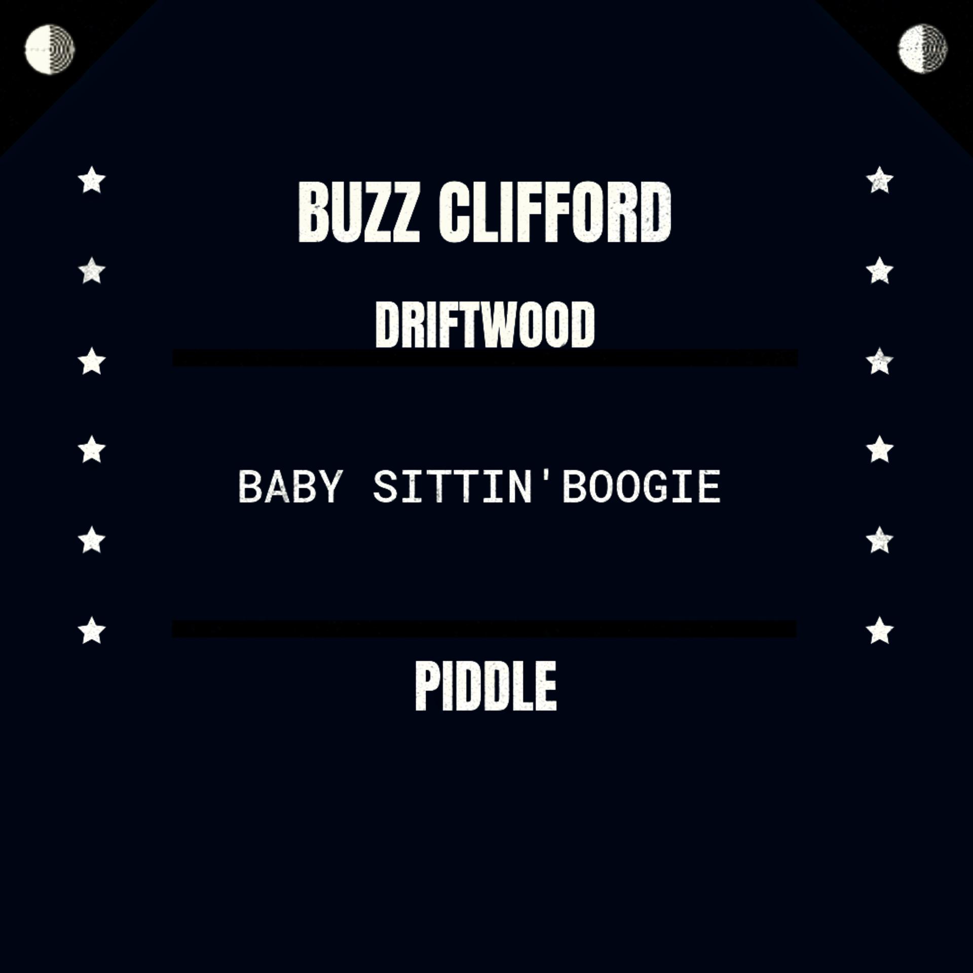 Постер альбома Driftwood / Baby Sittin' Boogie / Piddle