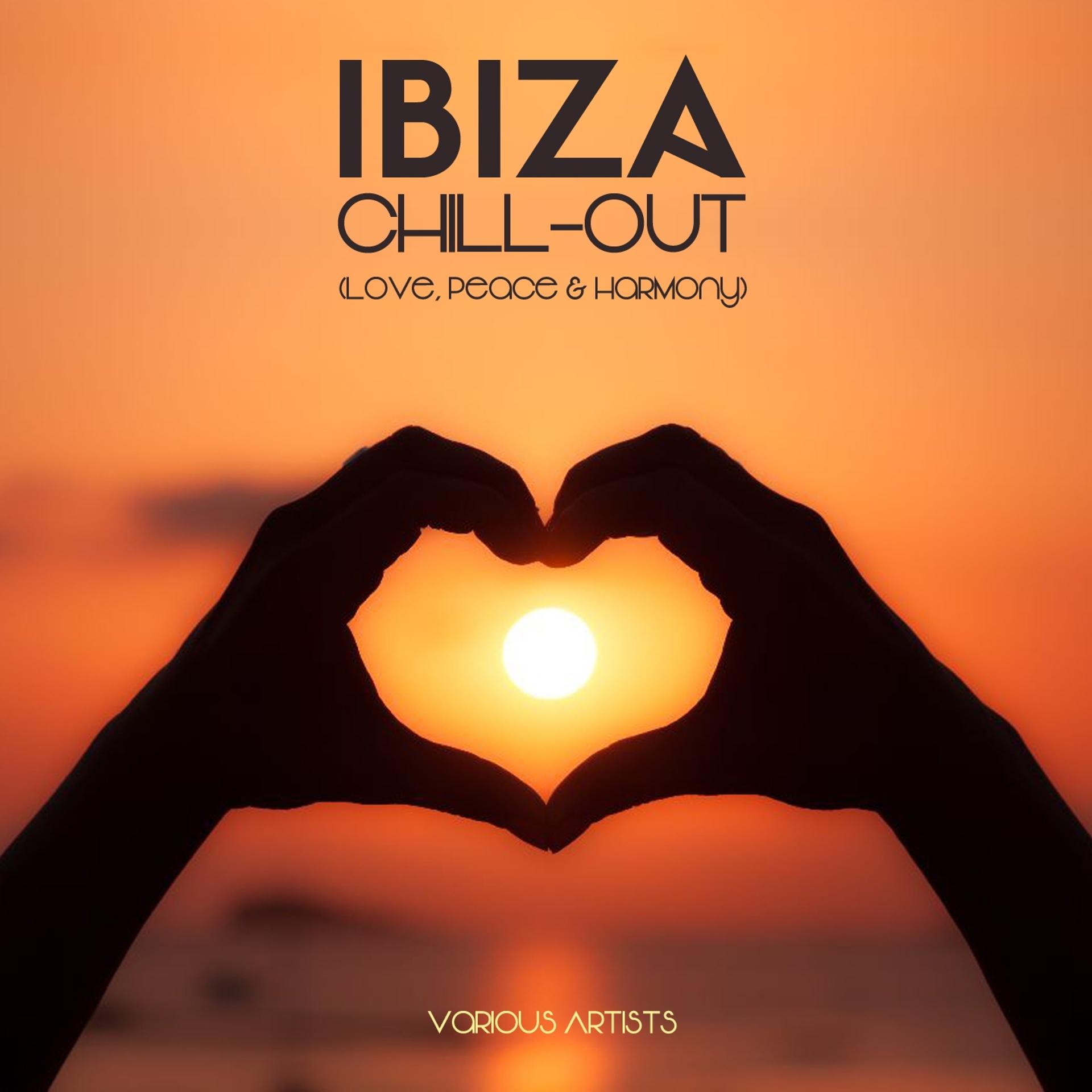 Постер альбома IBIZA Chill-Out (Love, Peace & Harmony)