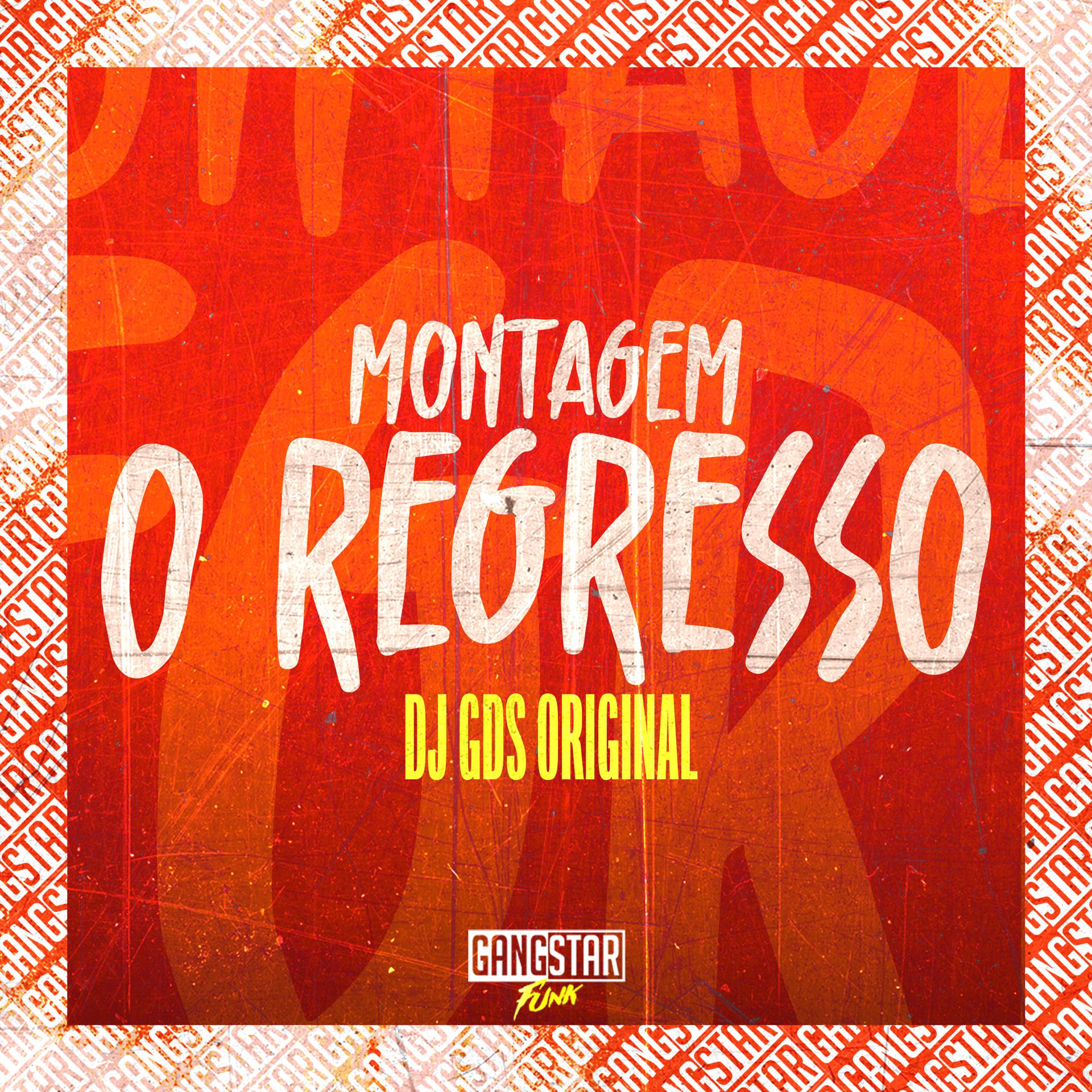 Постер альбома Montagem O Regresso