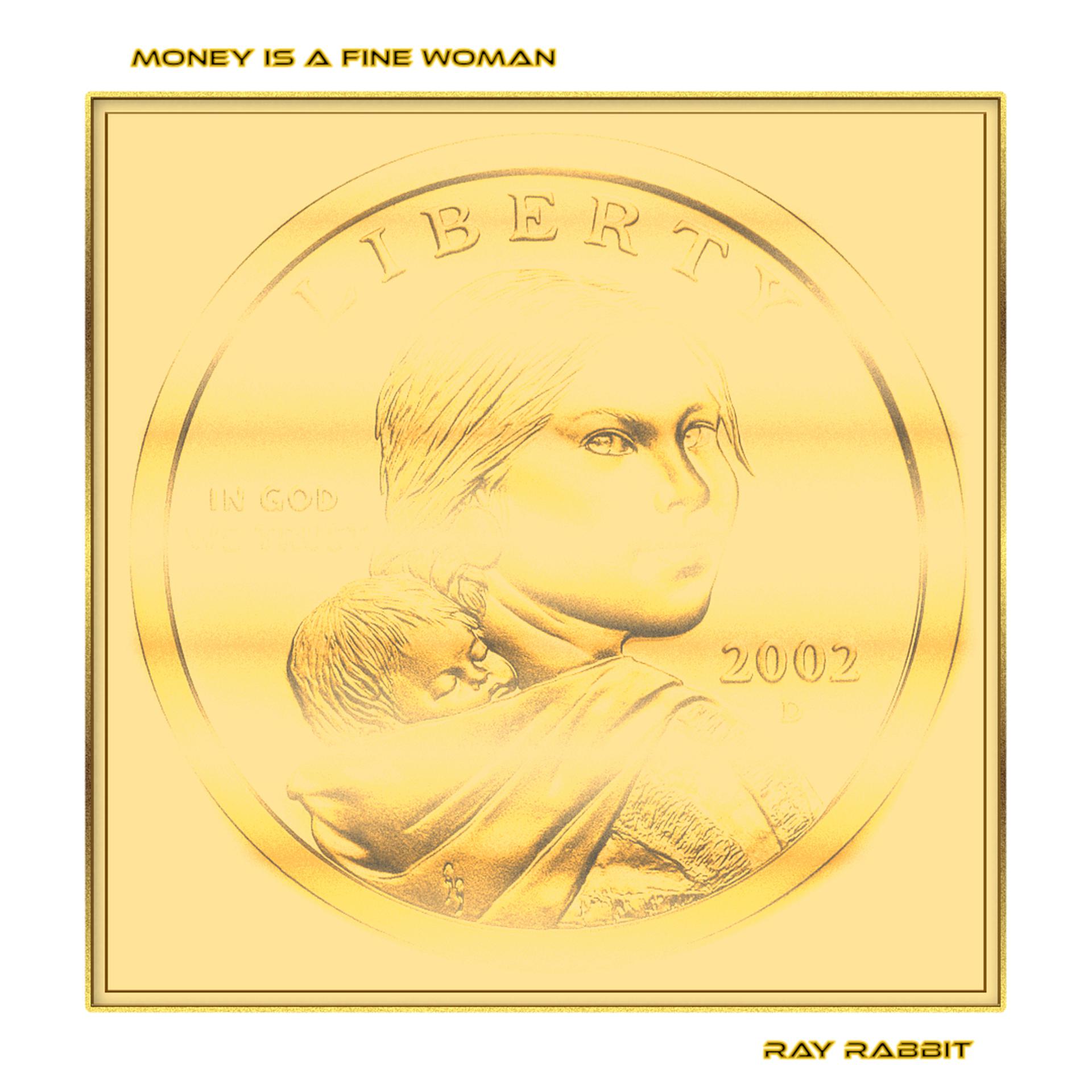 Постер альбома Money Is a Fine Woman