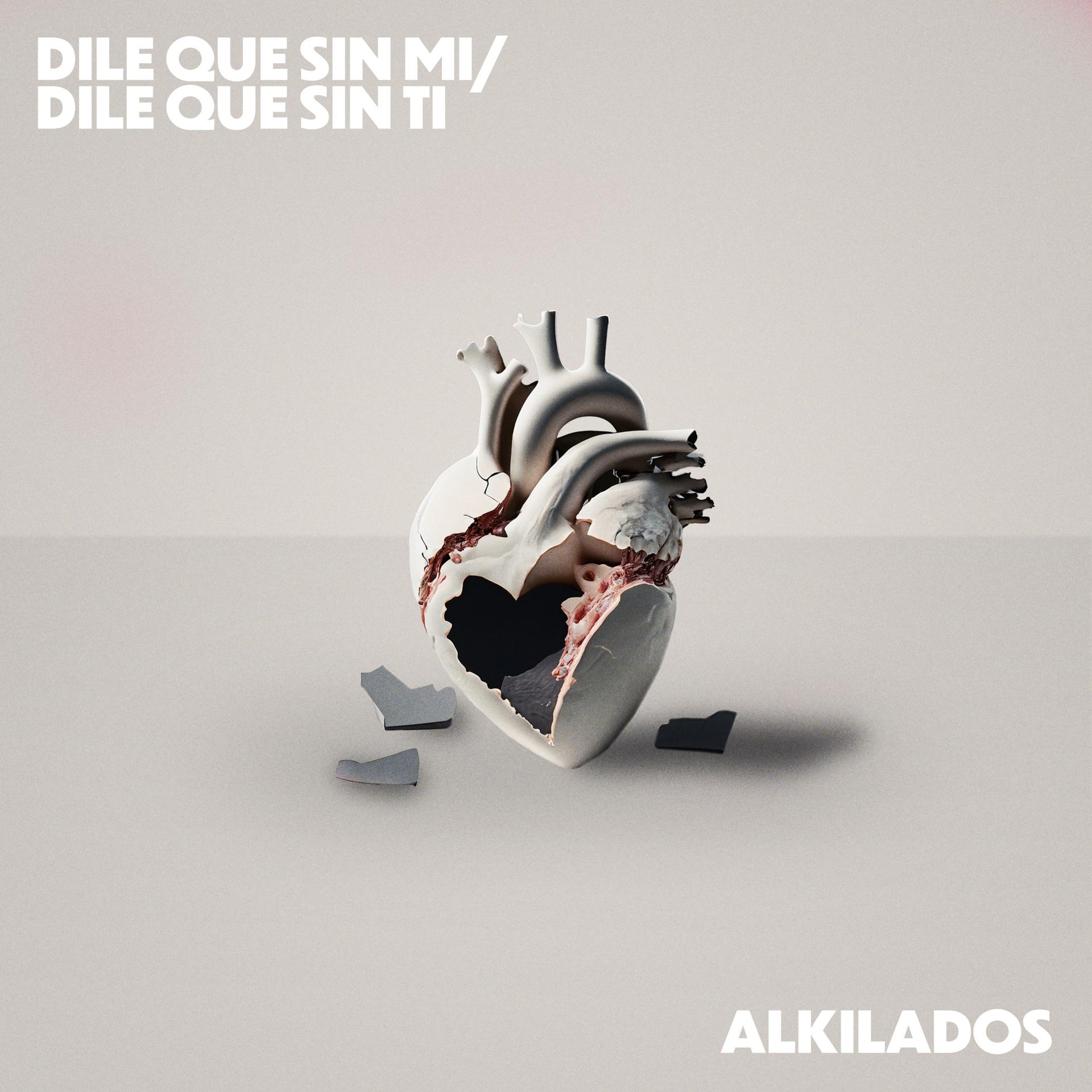 Постер альбома Dile Que Sin Mi / Dile Que Sin Ti