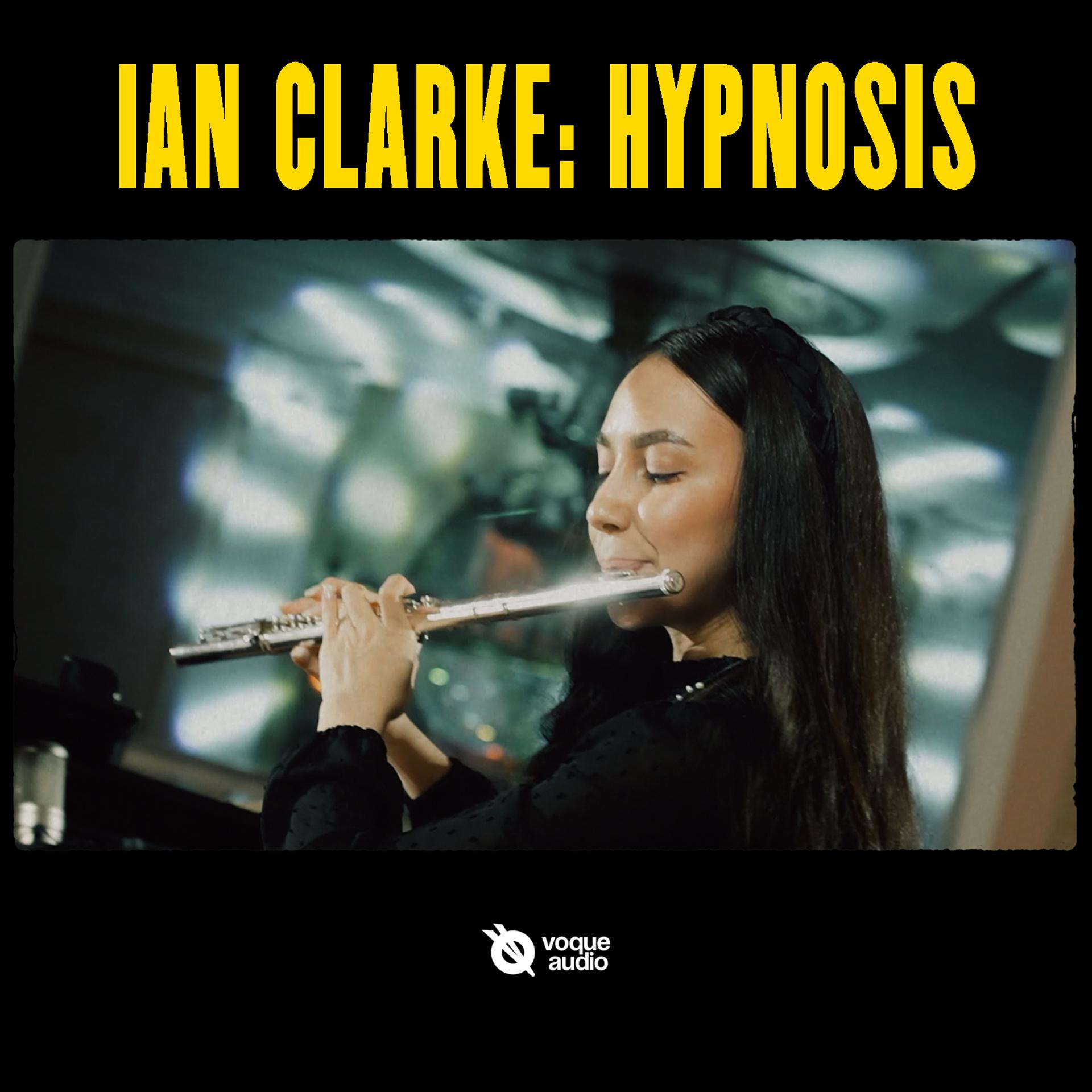 Постер альбома Ian Clarke: Hypnosis