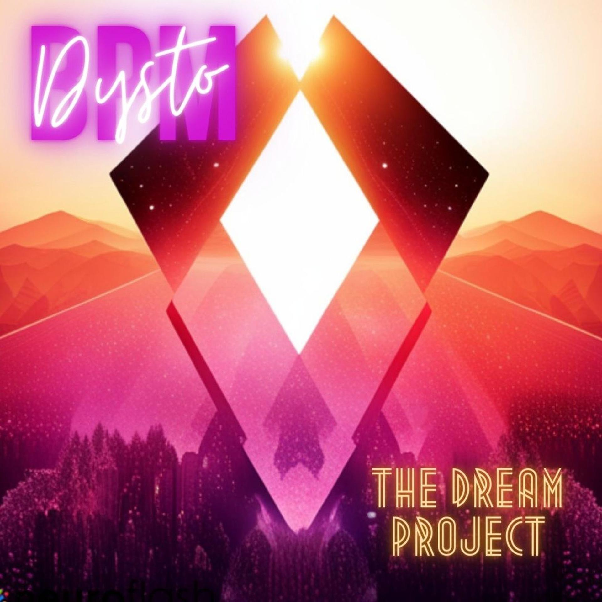 Постер альбома The Dream Project