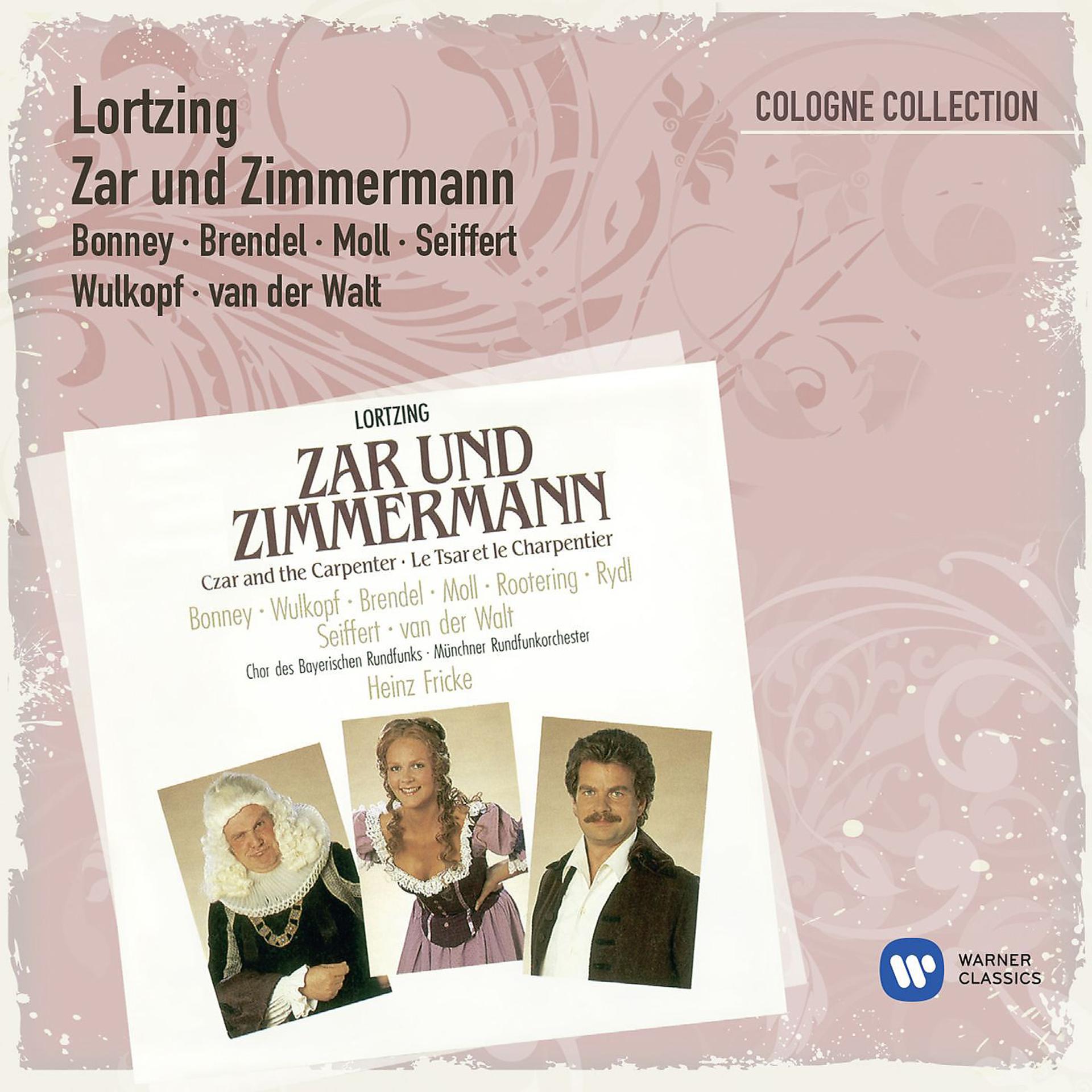 Постер альбома Zar und Zimmermann - Komische Oper in drei Aufzügen [Gesamtaufnahme in deutscher Sprache]